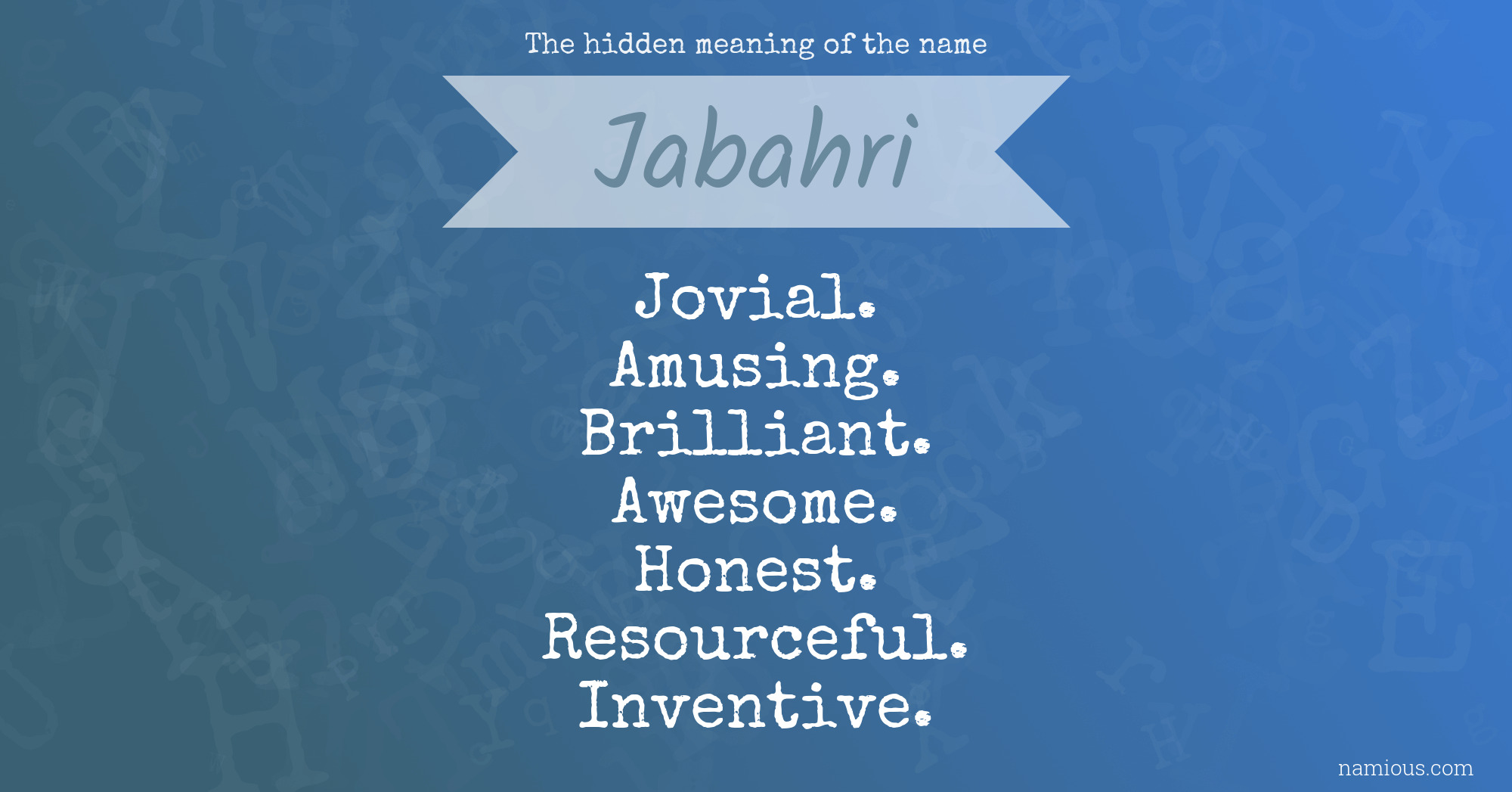 The hidden meaning of the name Jabahri