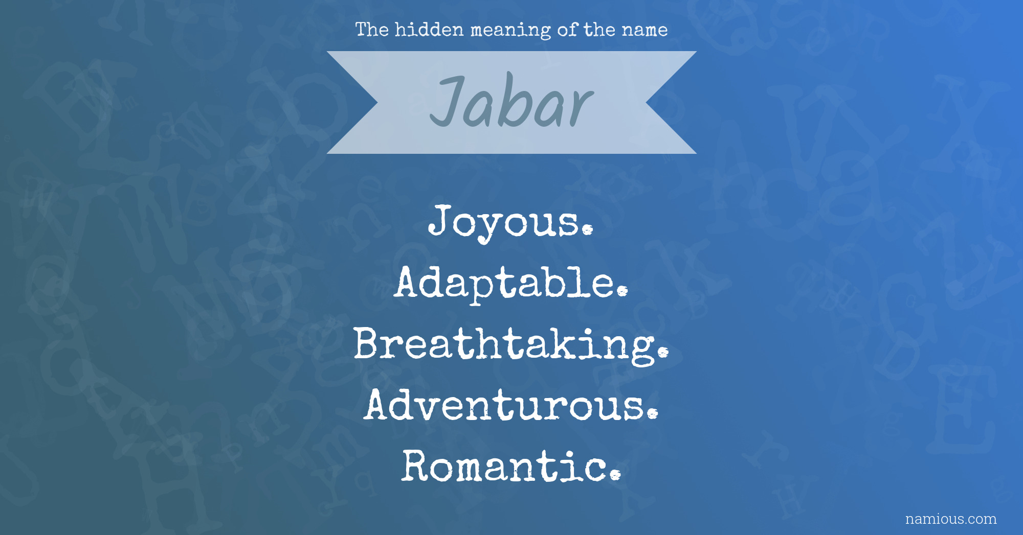 The hidden meaning of the name Jabar