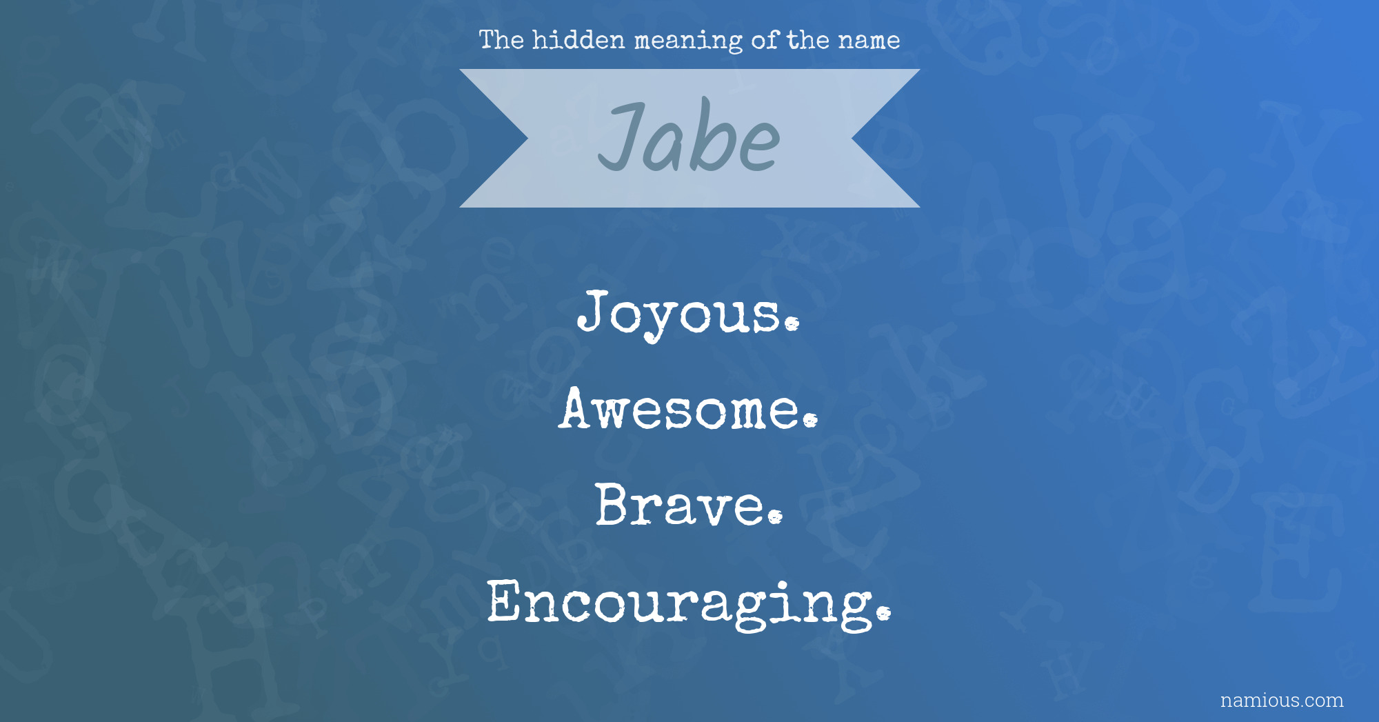 The hidden meaning of the name Jabe