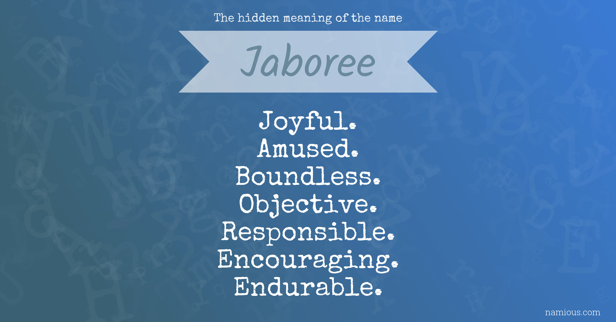 The hidden meaning of the name Jaboree