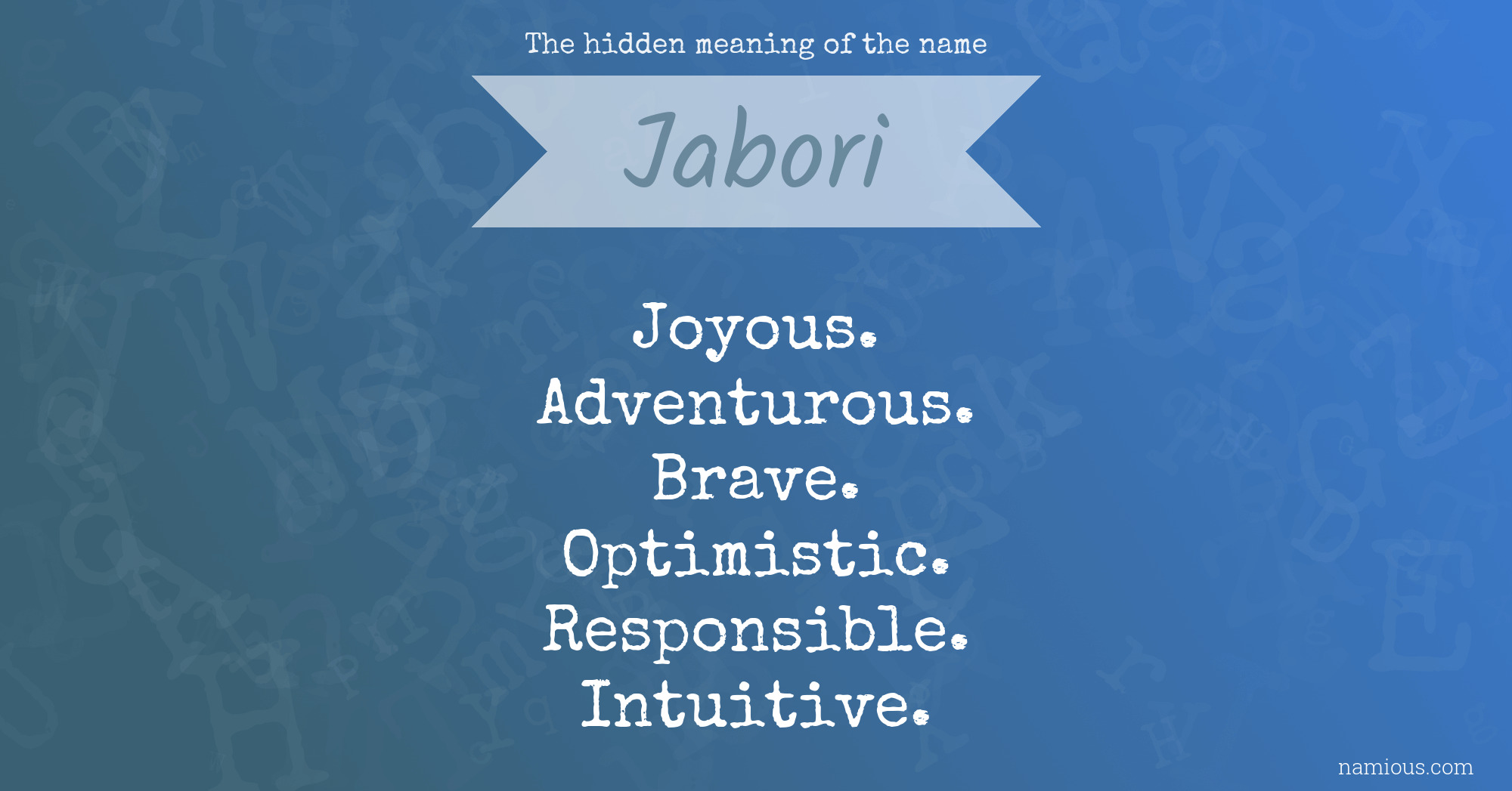 The hidden meaning of the name Jabori