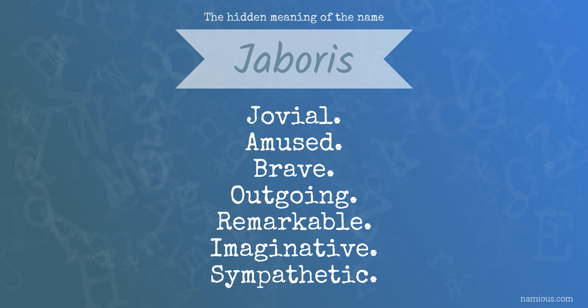 The hidden meaning of the name Jaboris