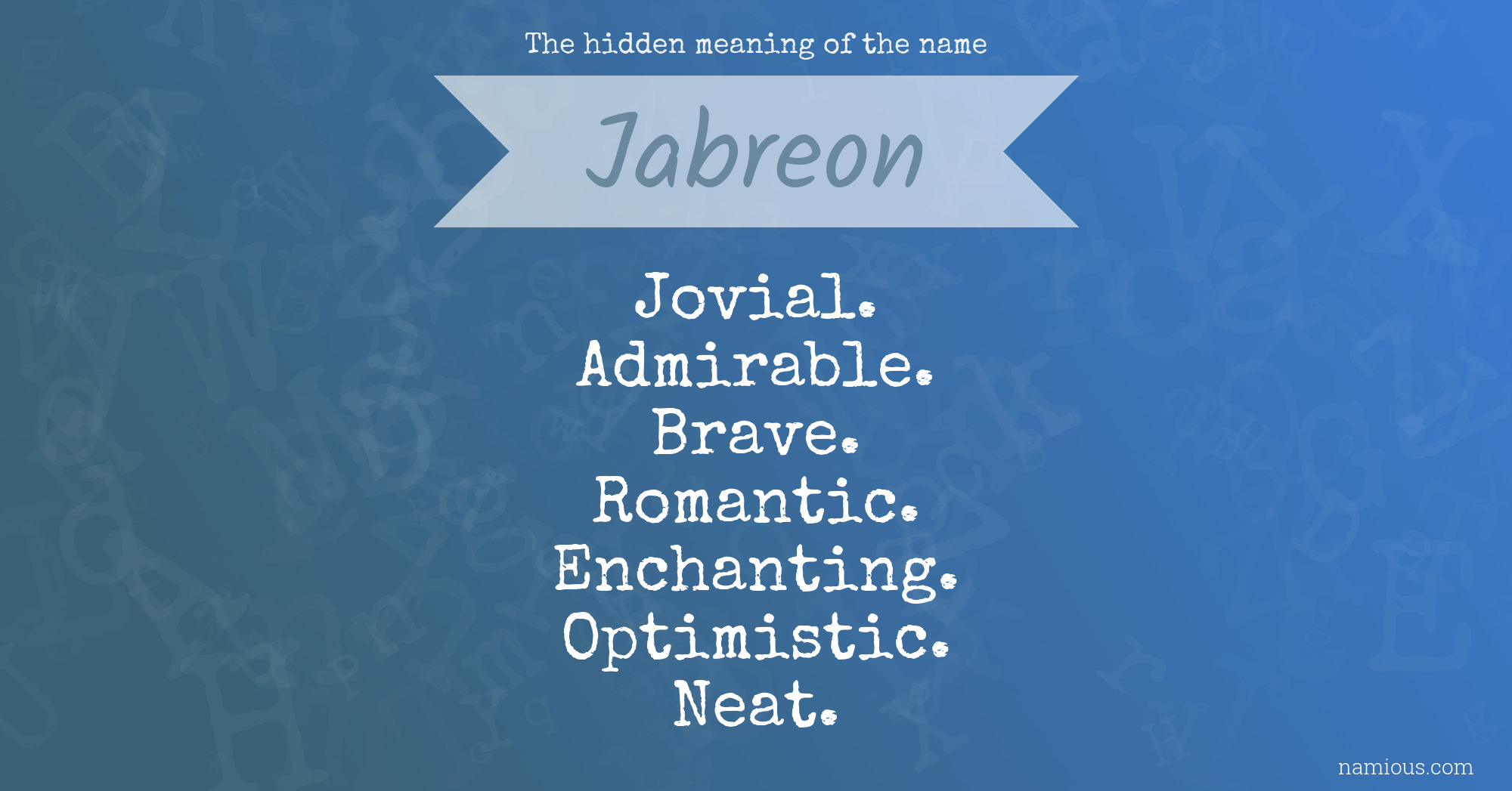 The hidden meaning of the name Jabreon