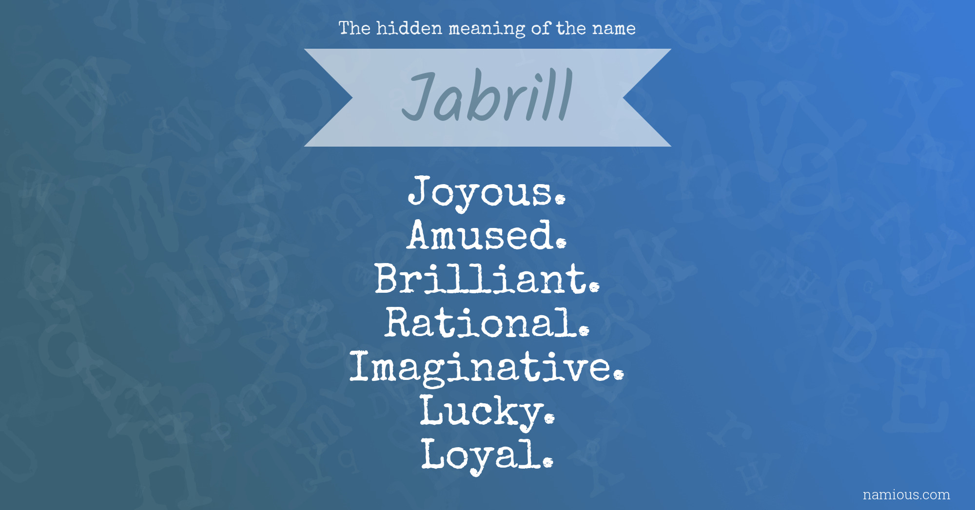The hidden meaning of the name Jabrill