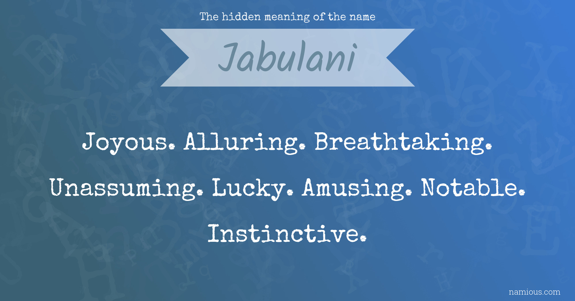 The hidden meaning of the name Jabulani