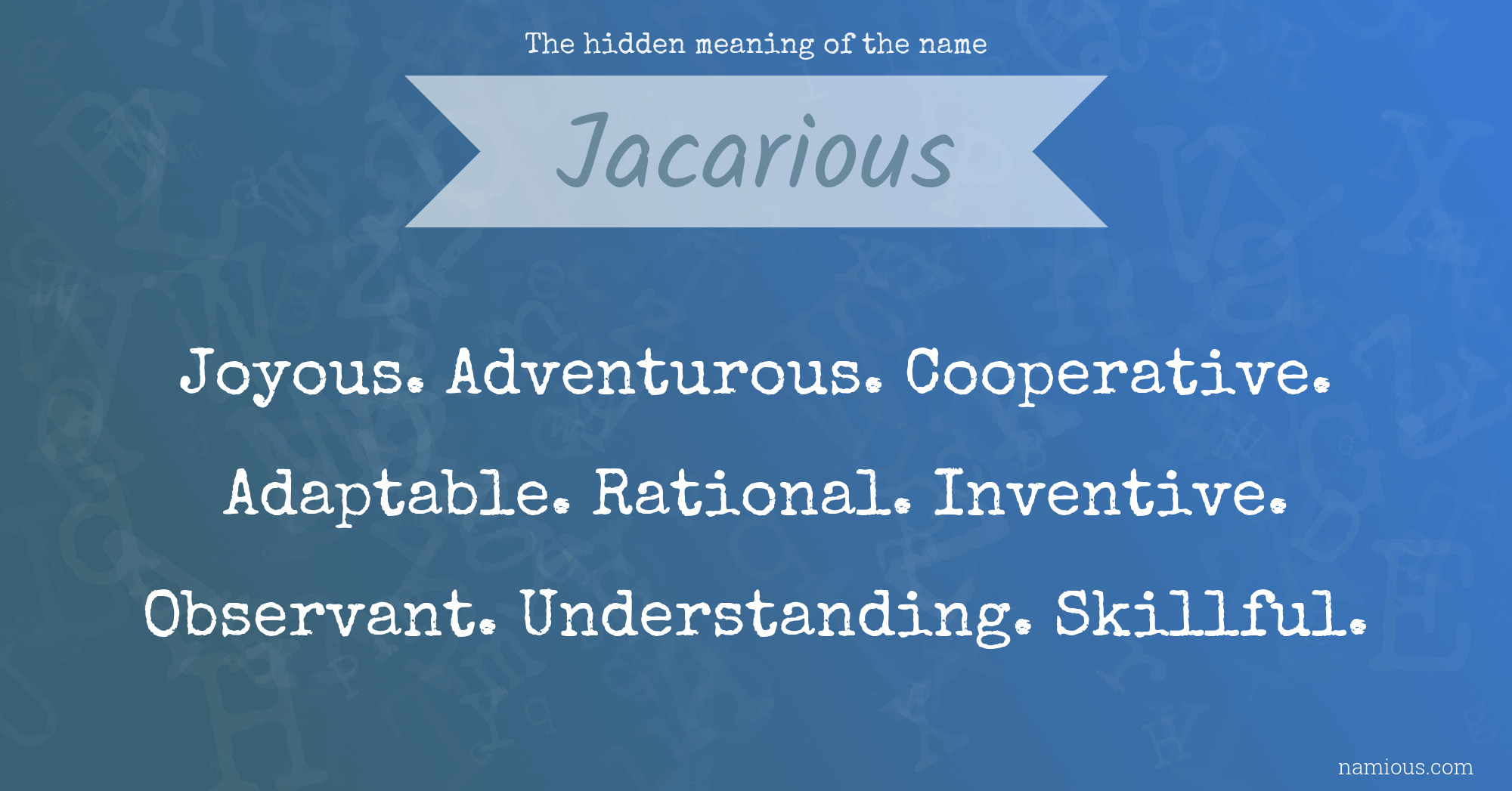 The hidden meaning of the name Jacarious