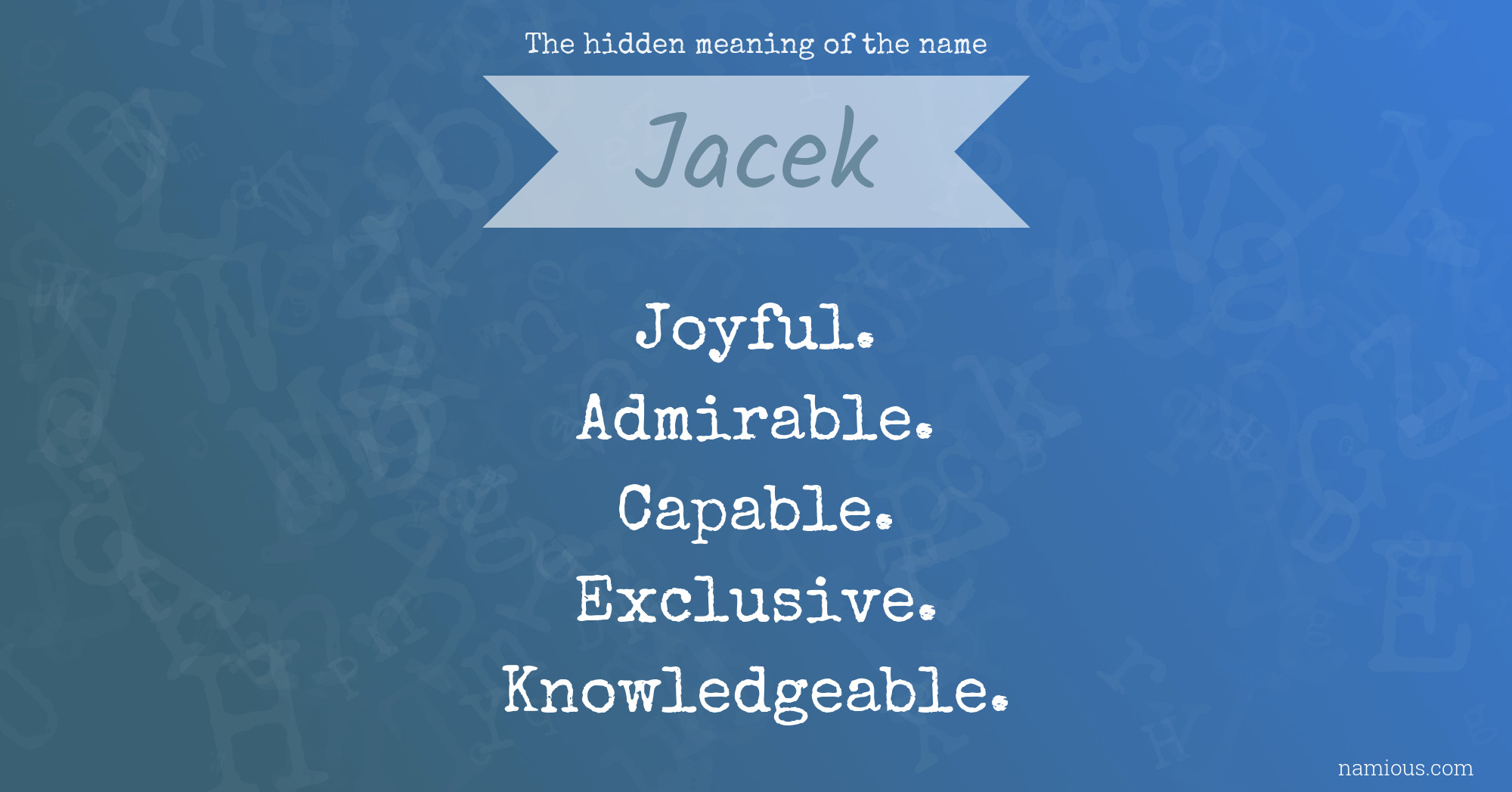 The hidden meaning of the name Jacek