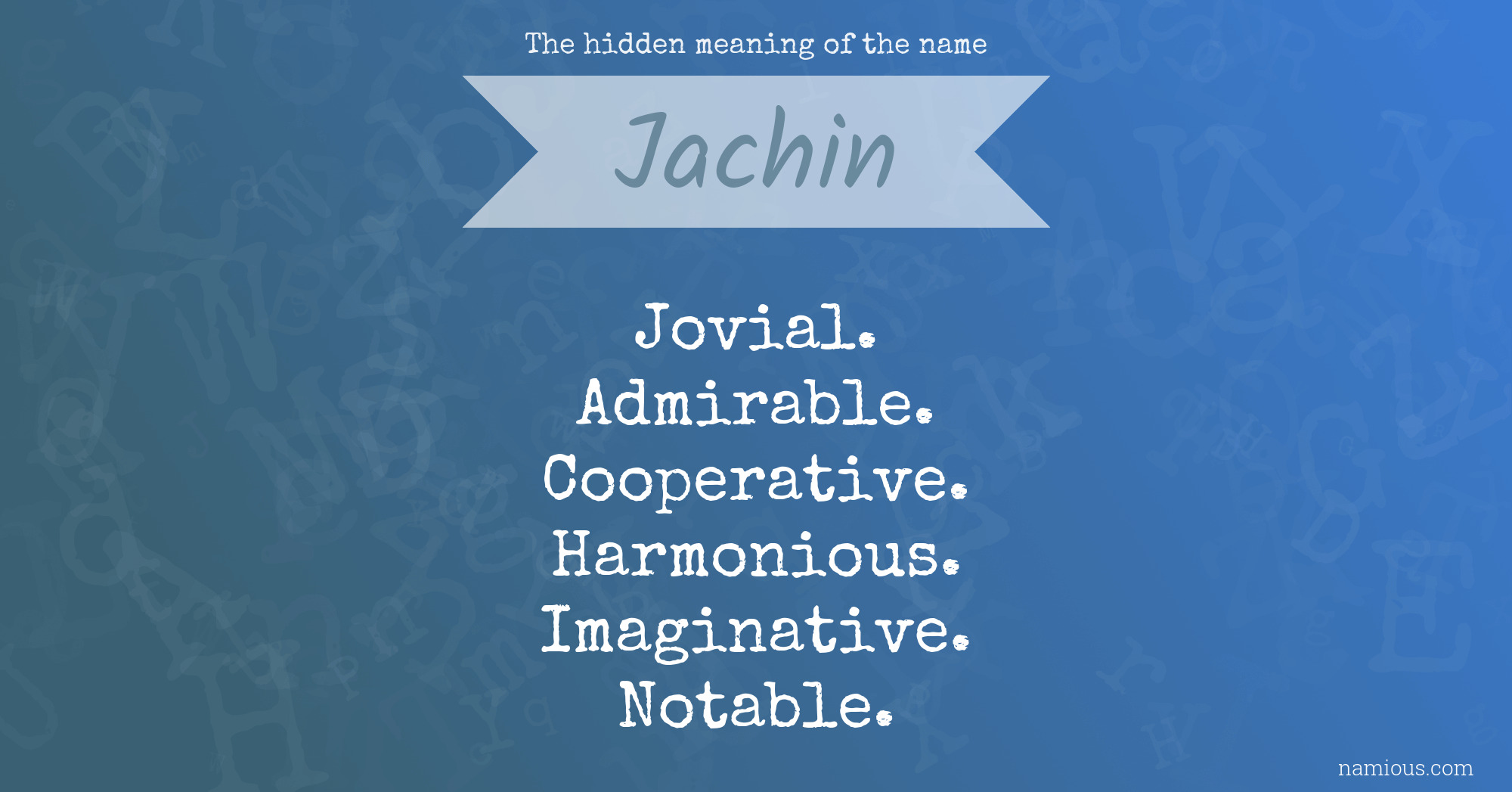 The hidden meaning of the name Jachin