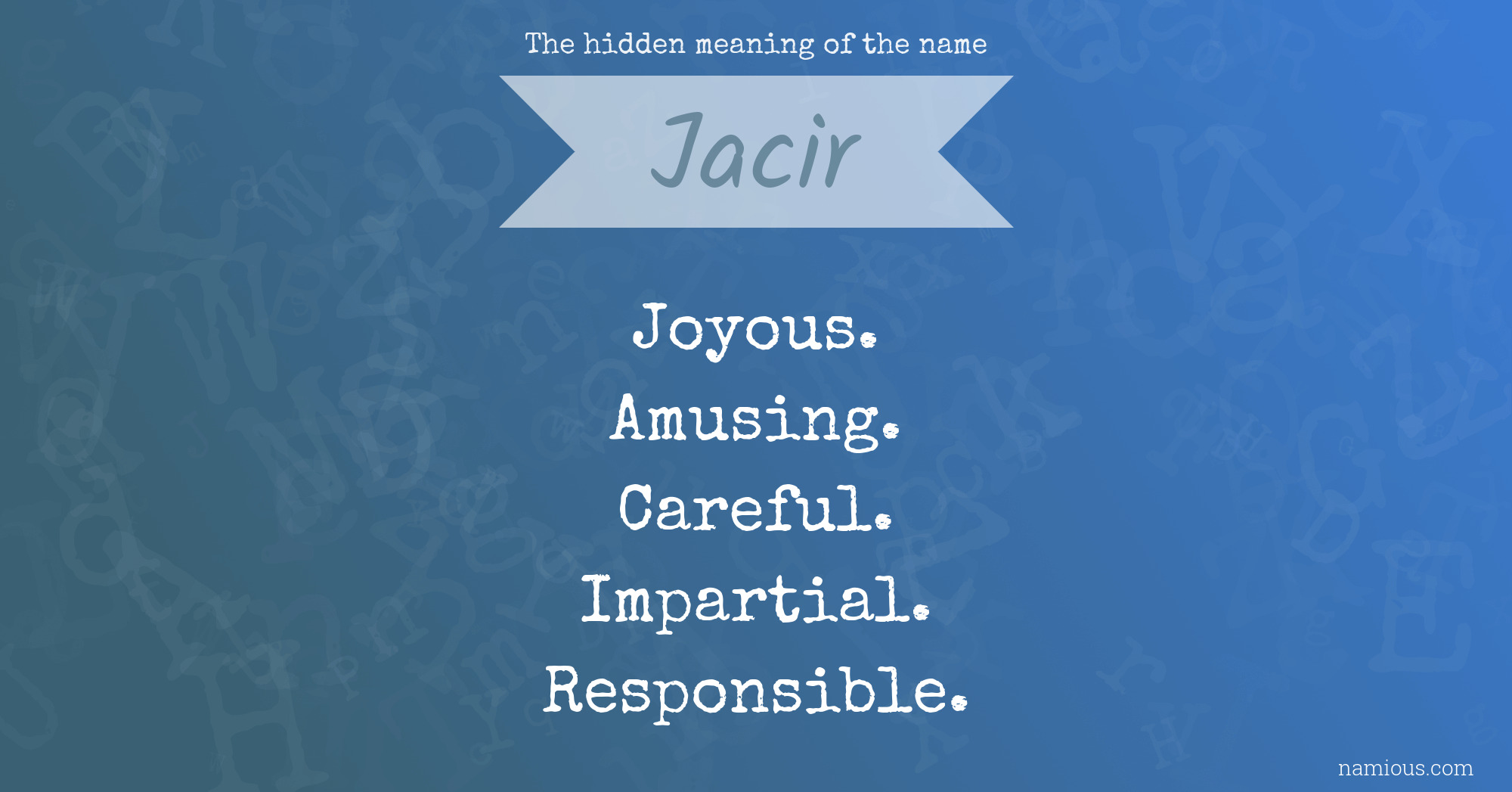 The hidden meaning of the name Jacir