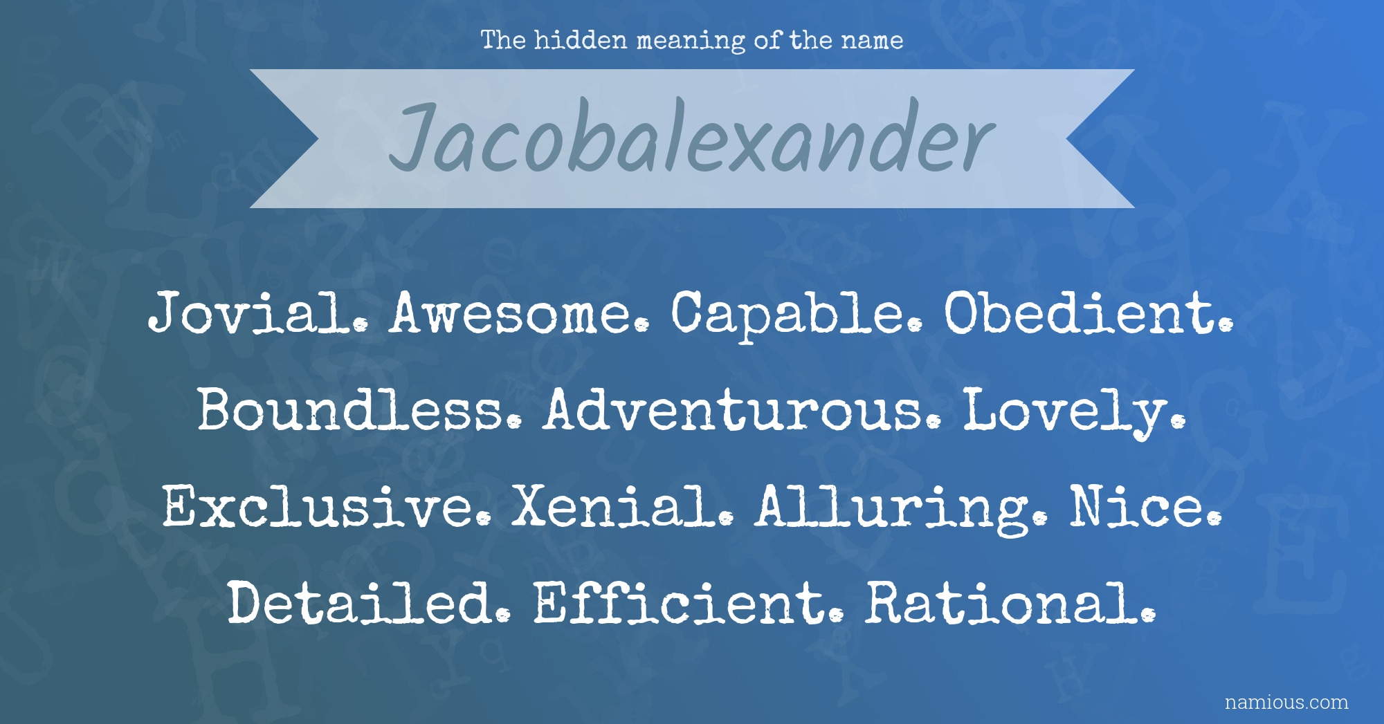 The hidden meaning of the name Jacobalexander