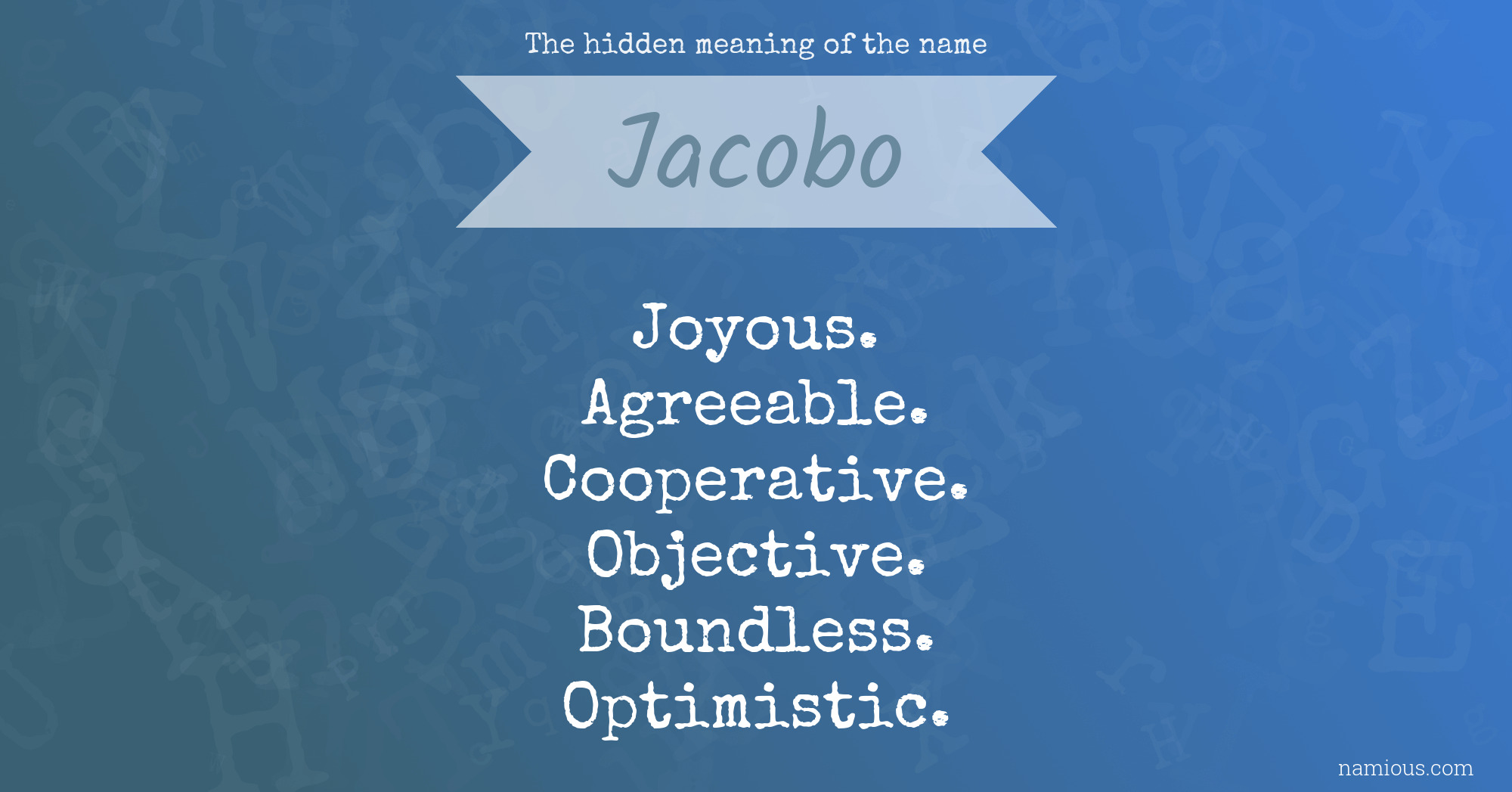 The hidden meaning of the name Jacobo