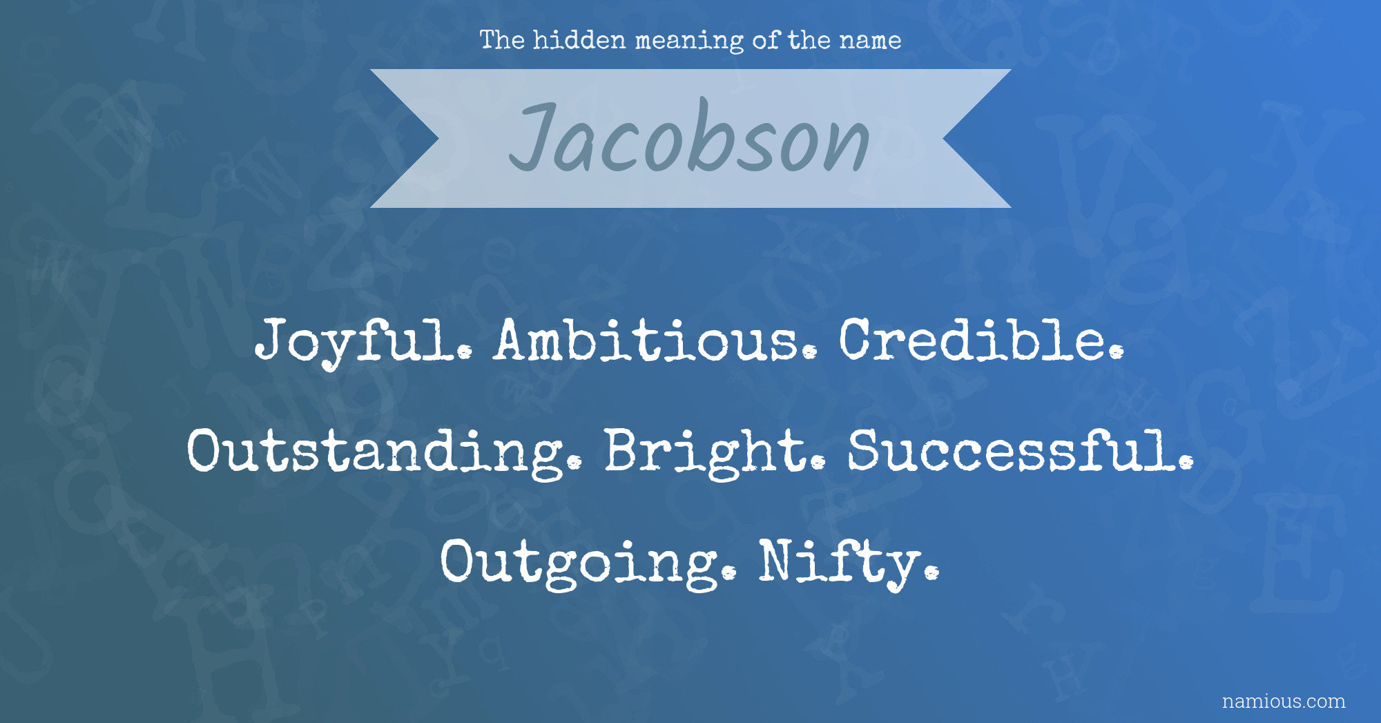 The hidden meaning of the name Jacobson