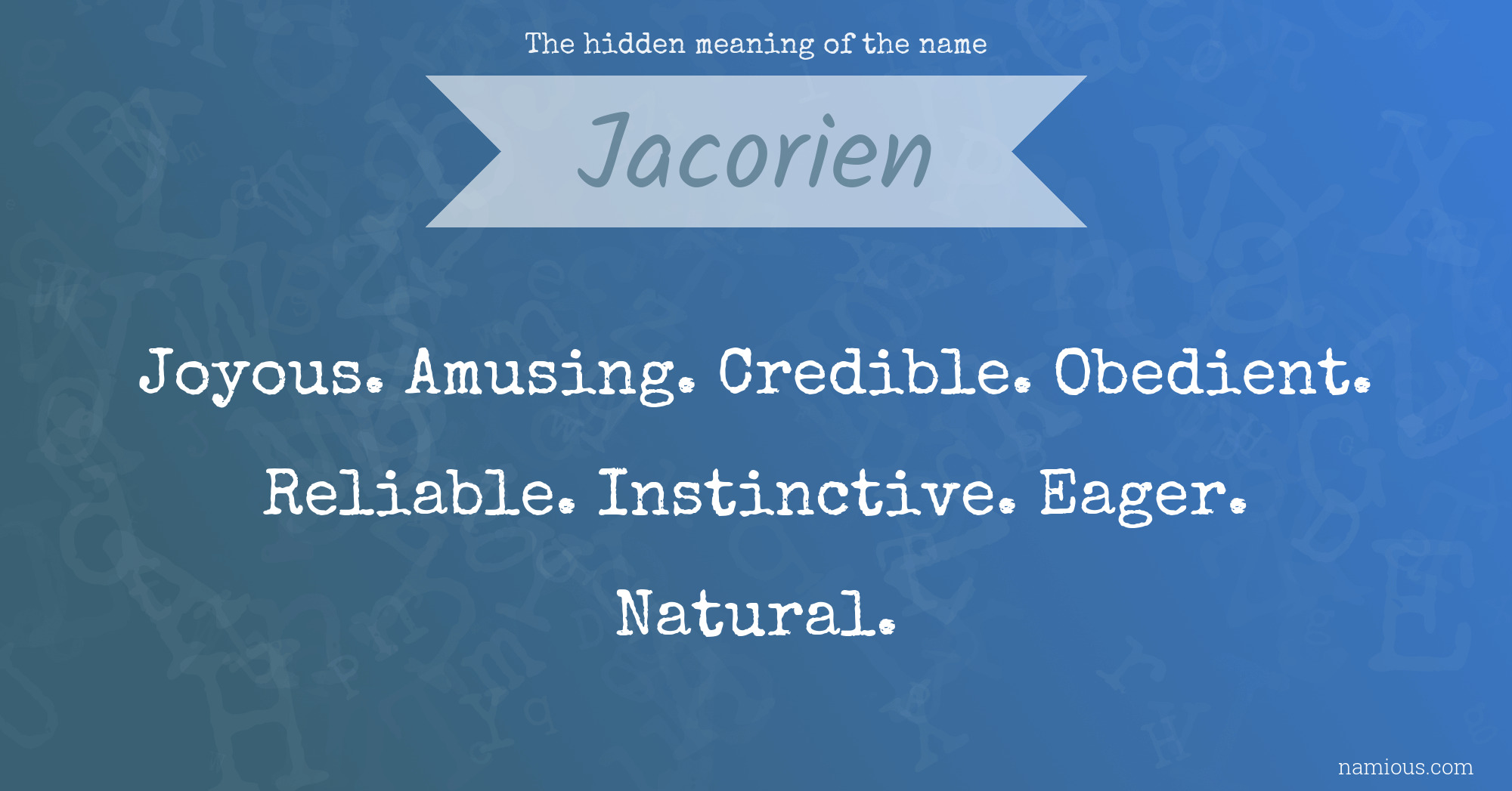 The hidden meaning of the name Jacorien