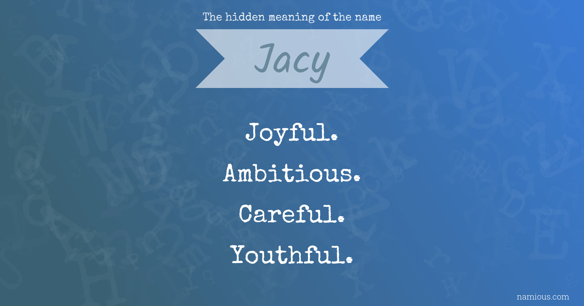 The hidden meaning of the name Jacy