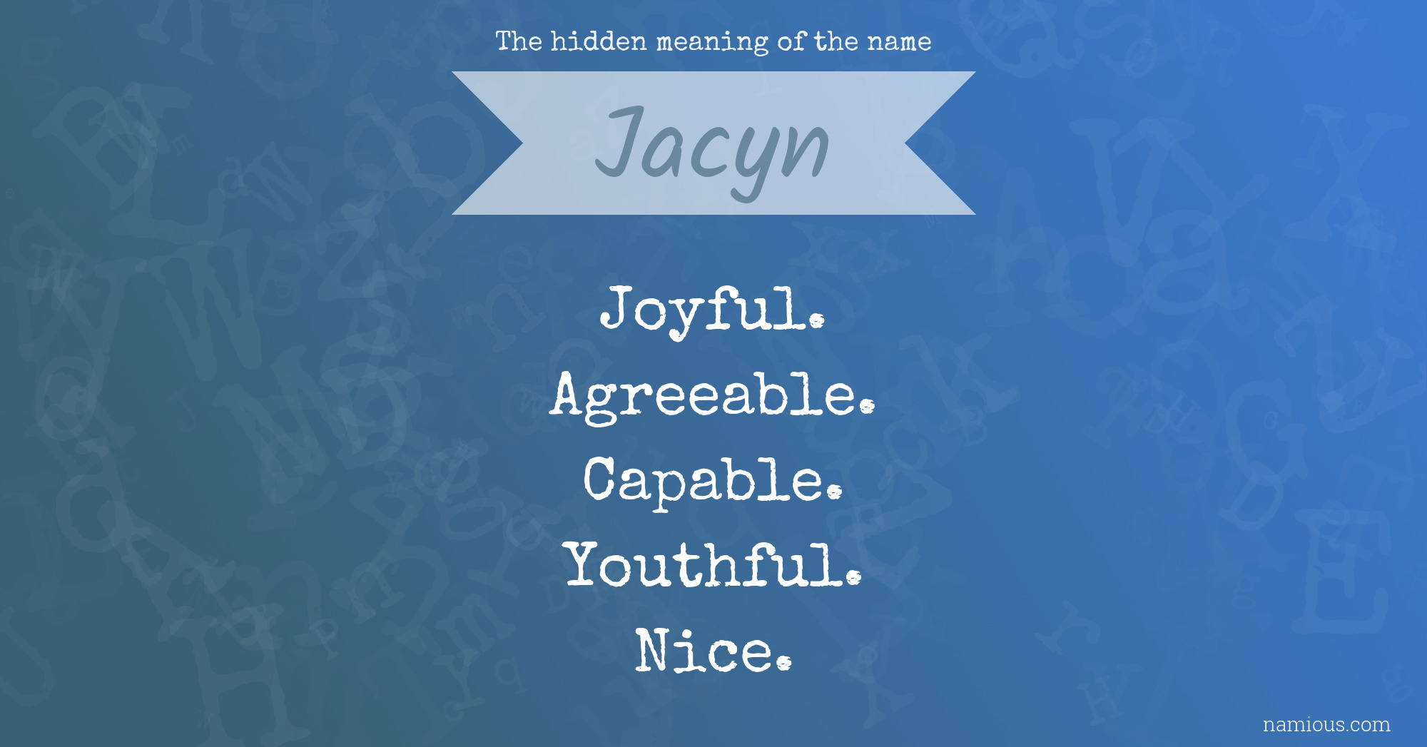 The hidden meaning of the name Jacyn