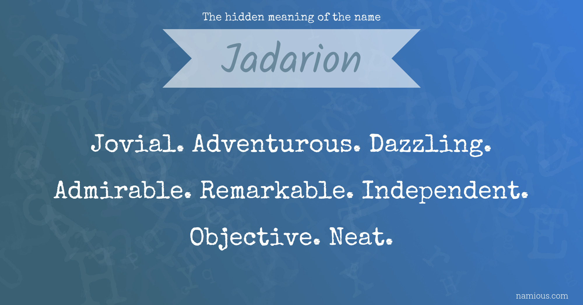 The hidden meaning of the name Jadarion