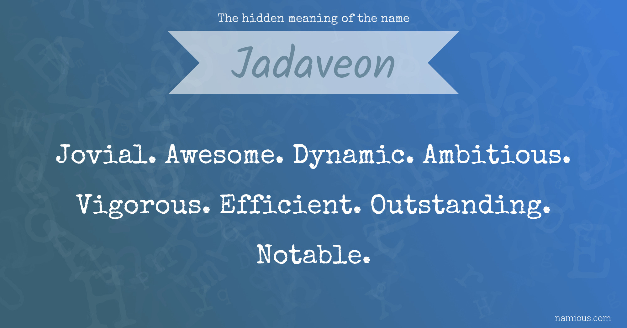 The hidden meaning of the name Jadaveon