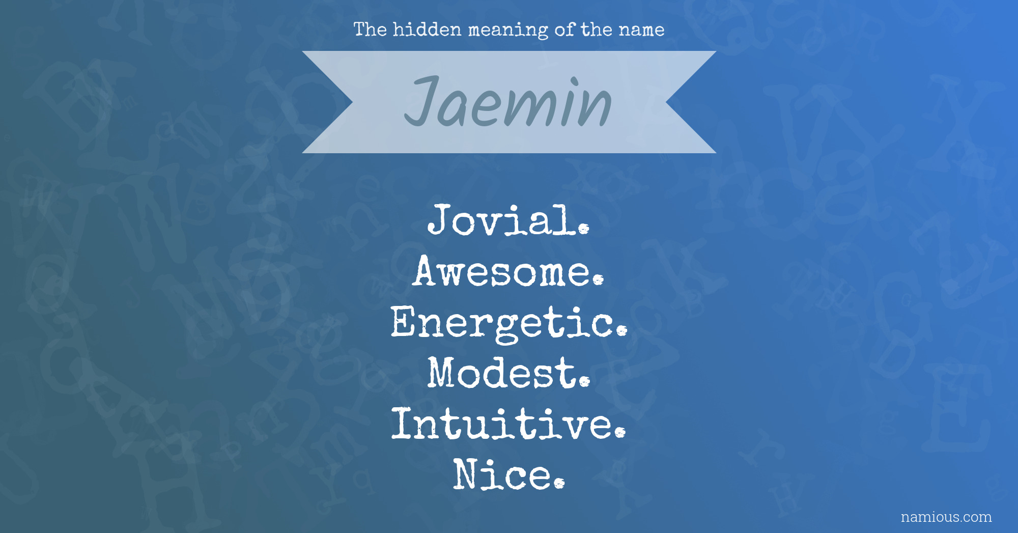 The hidden meaning of the name Jaemin