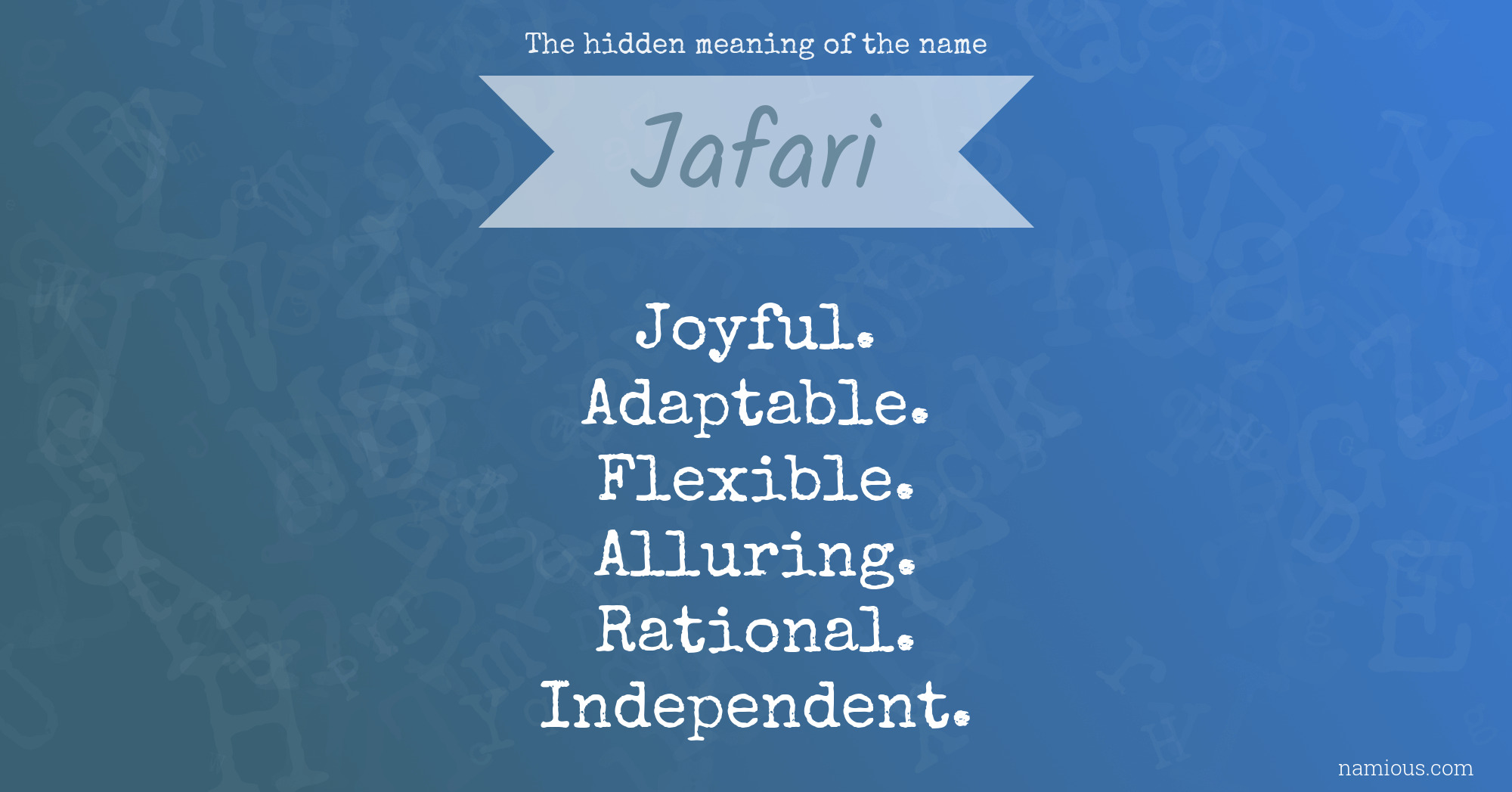 The hidden meaning of the name Jafari