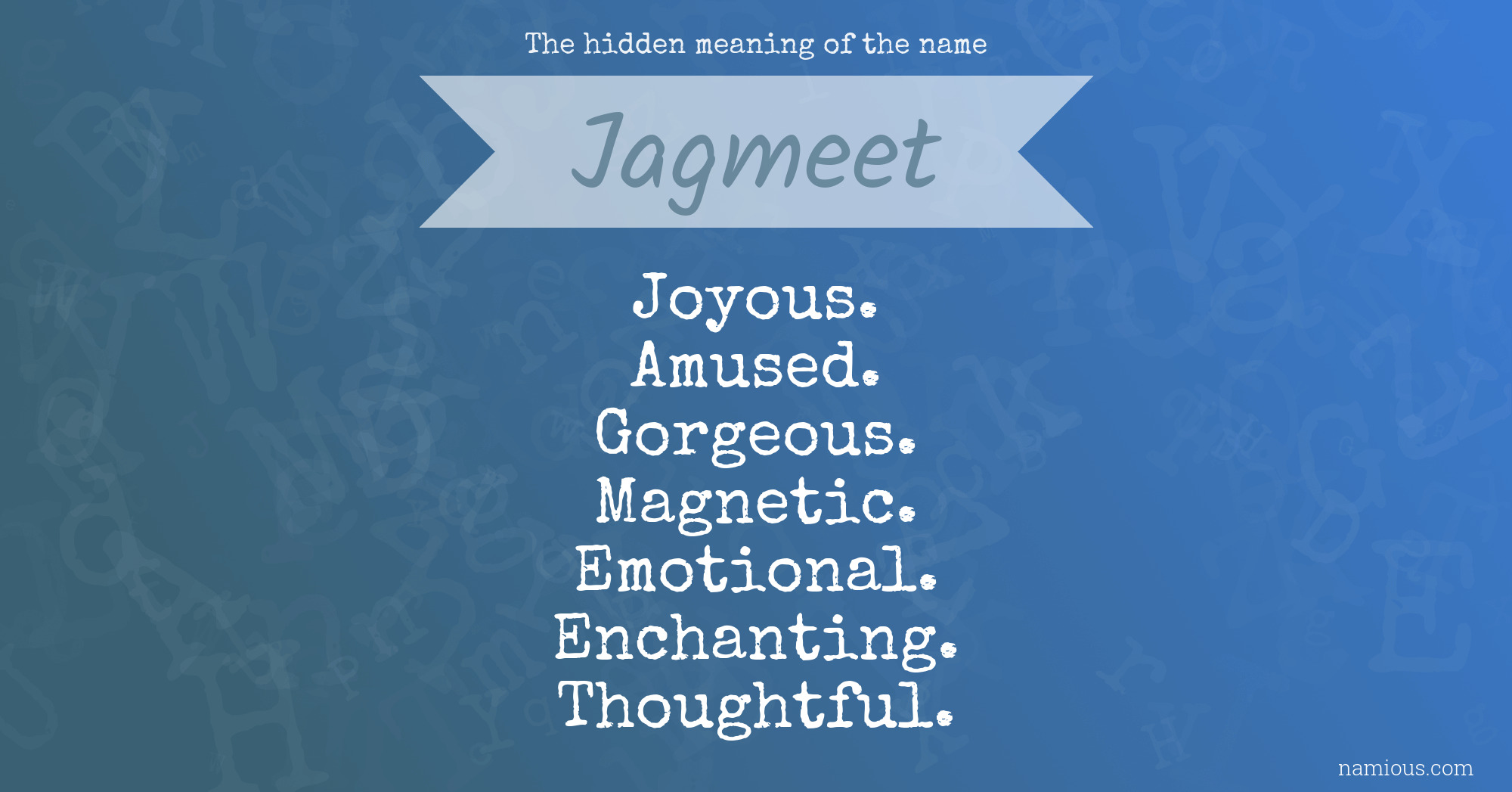 The hidden meaning of the name Jagmeet