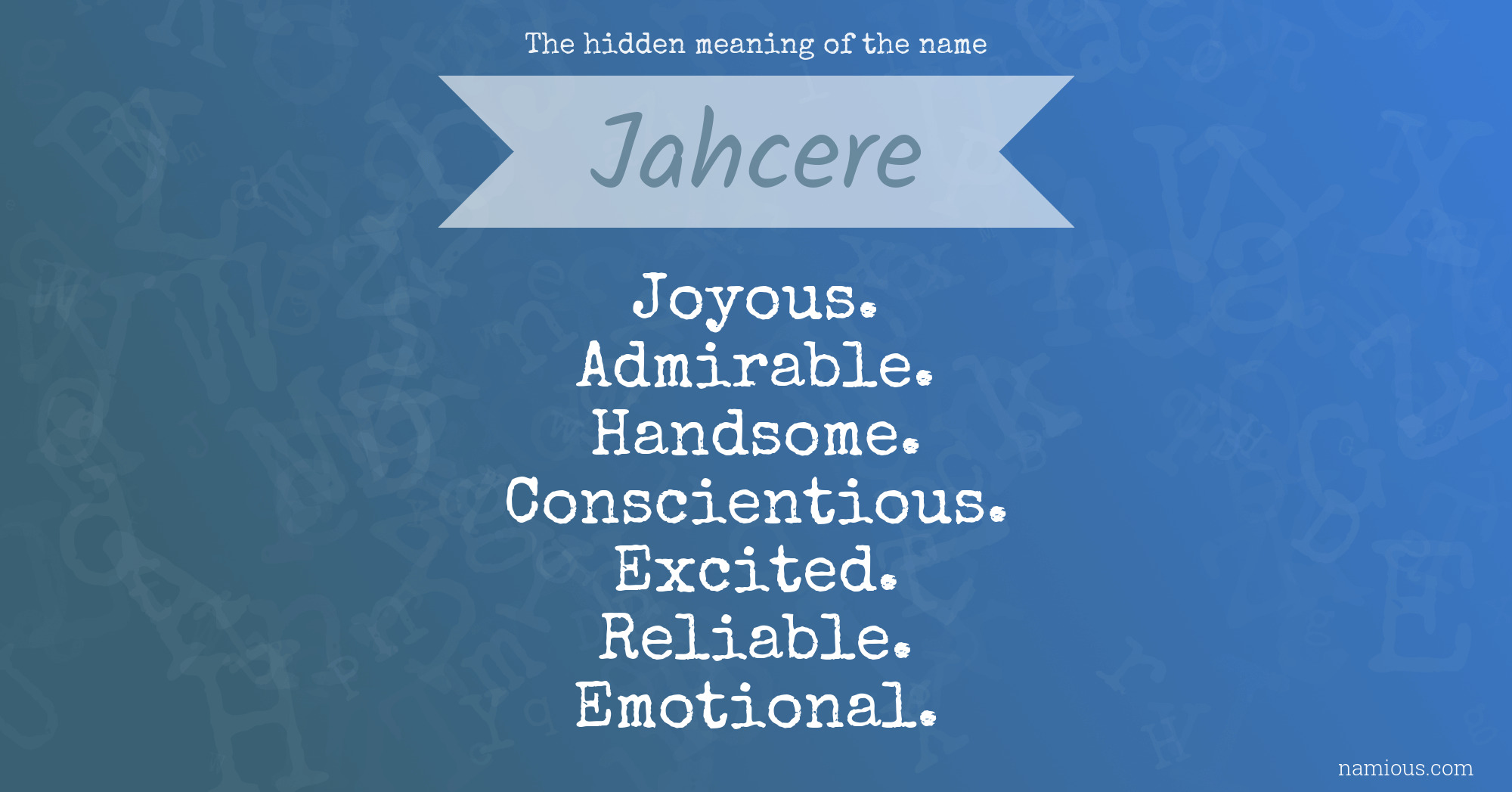 The hidden meaning of the name Jahcere