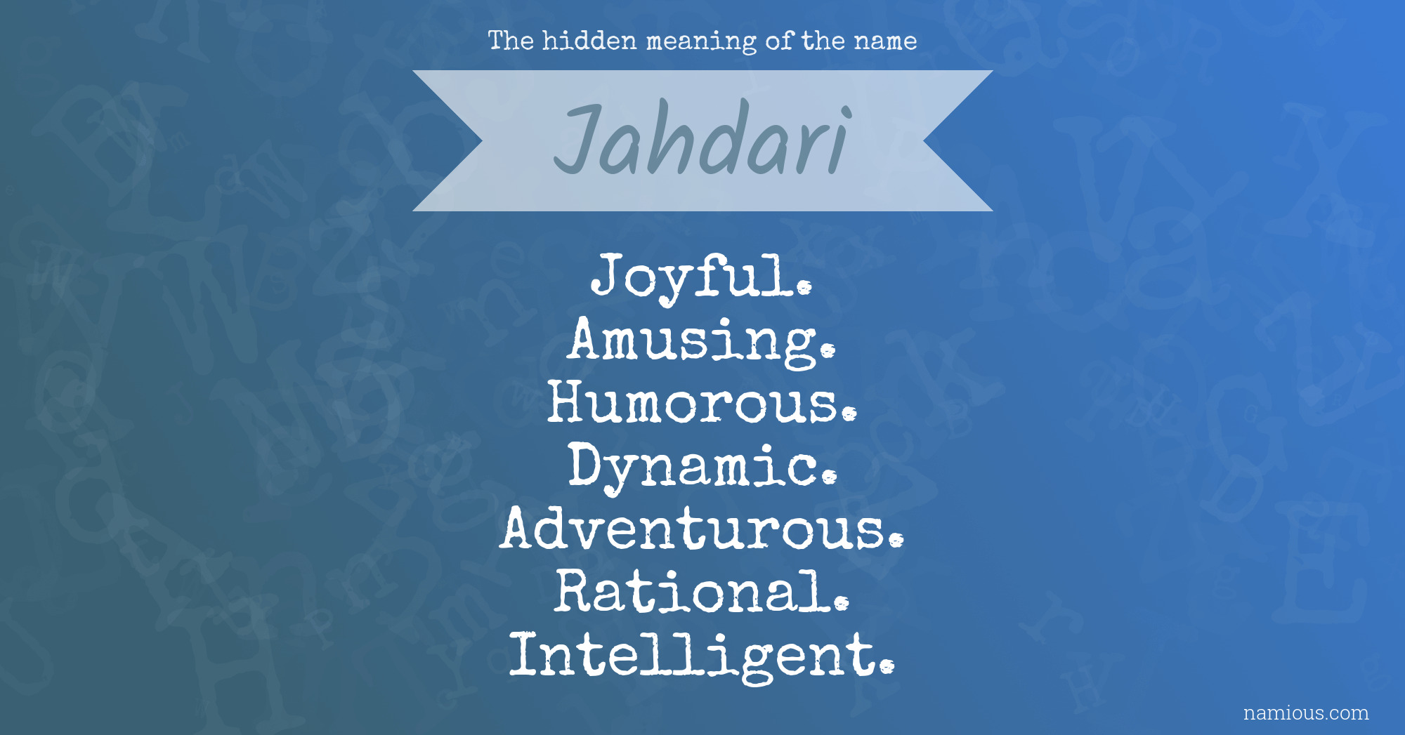 The hidden meaning of the name Jahdari