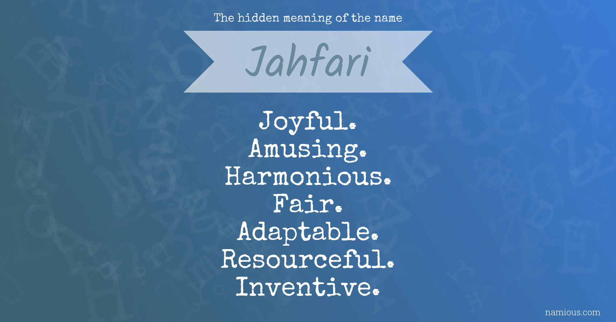 The hidden meaning of the name Jahfari