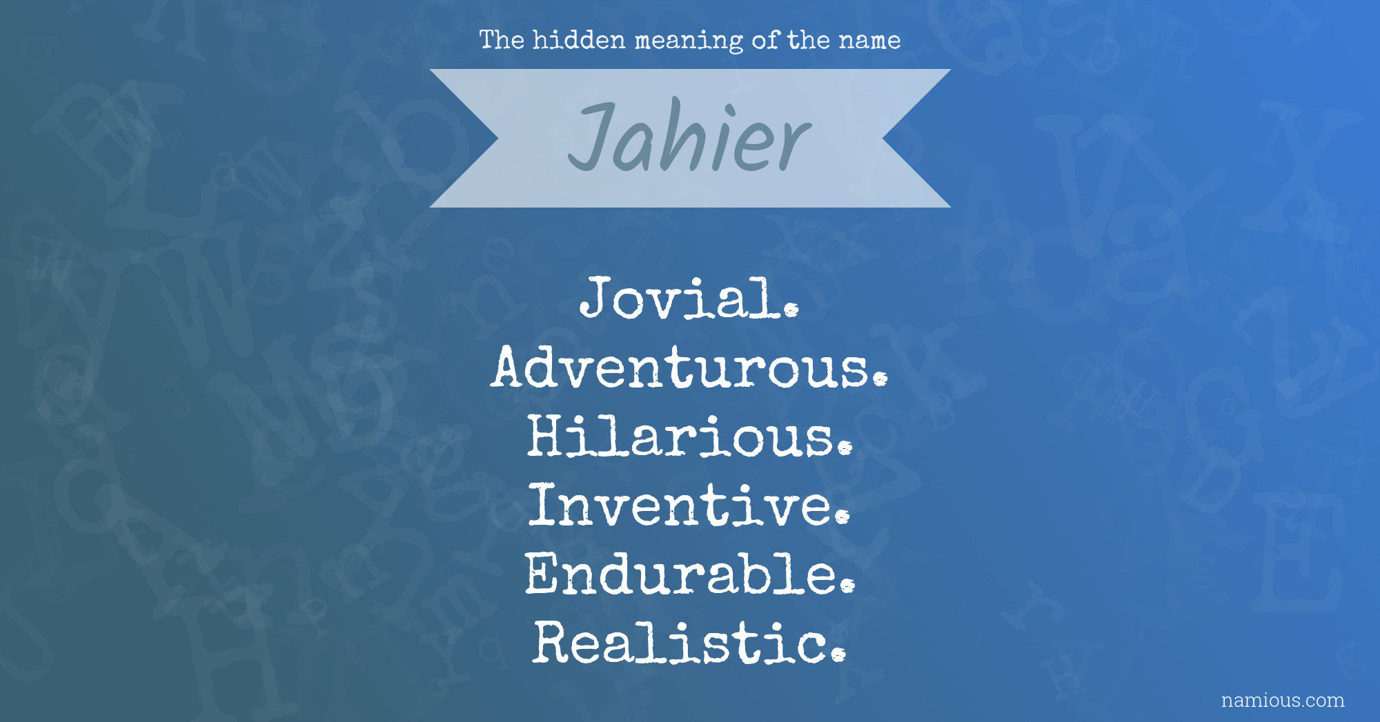 The hidden meaning of the name Jahier