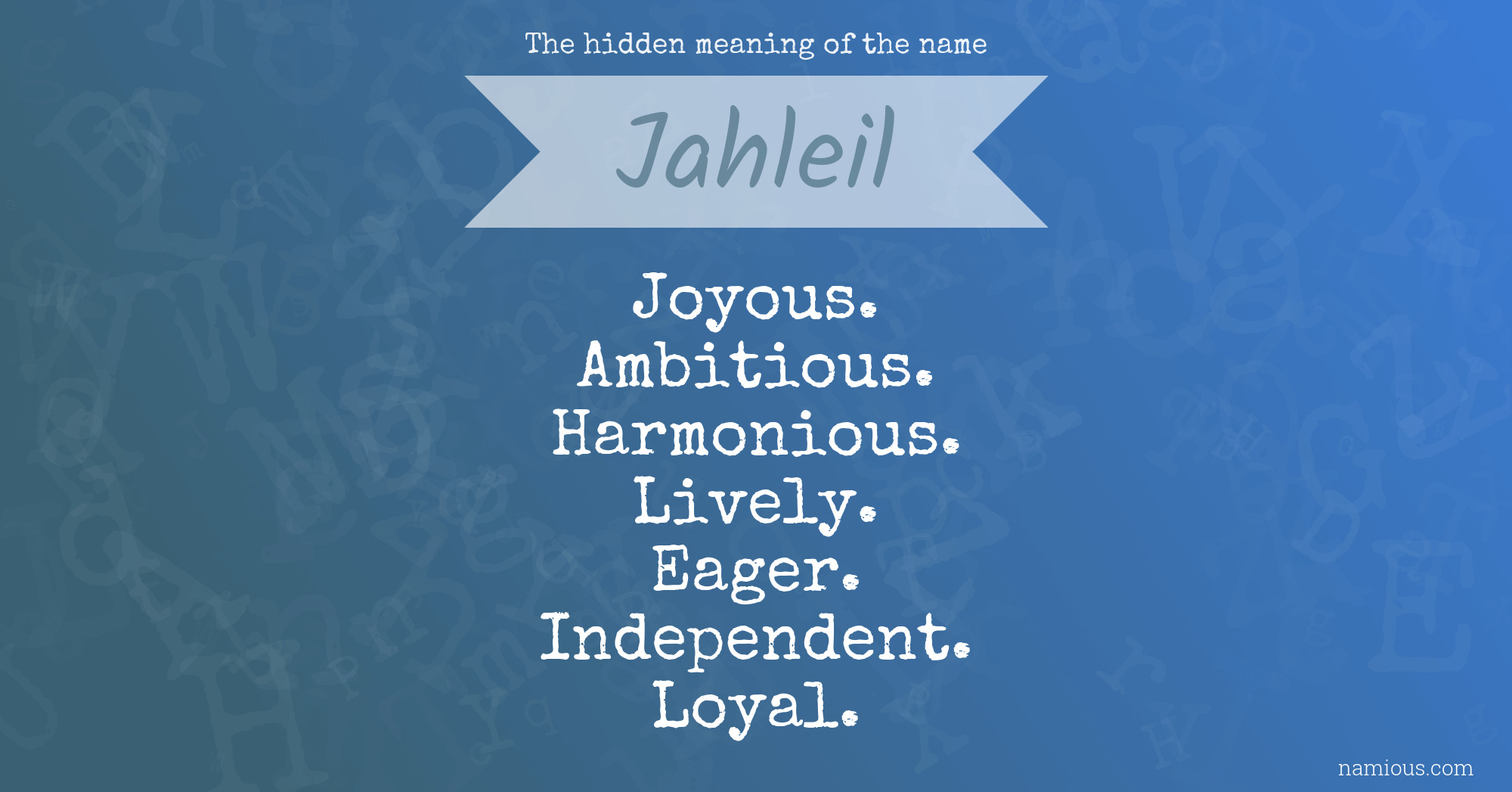 The hidden meaning of the name Jahleil