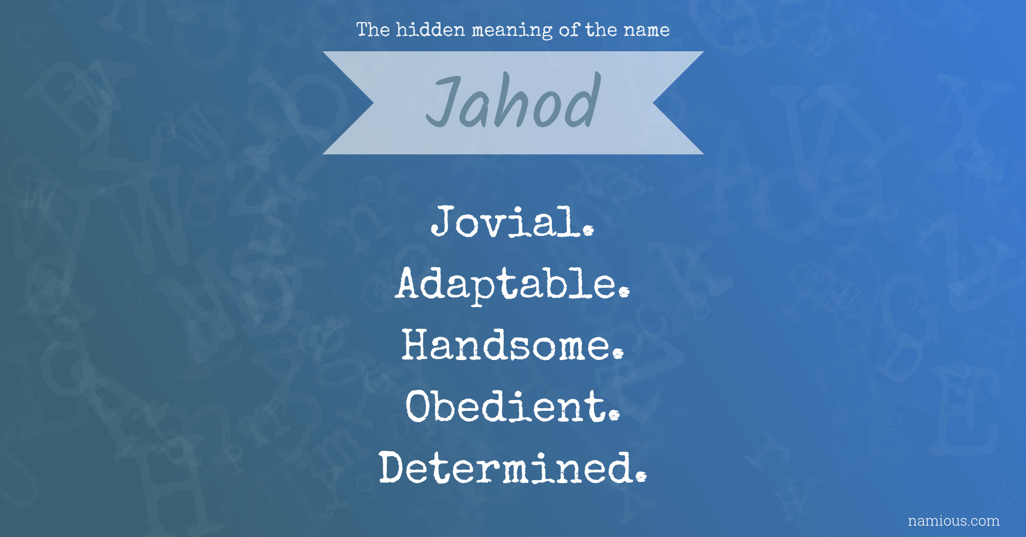 The hidden meaning of the name Jahod