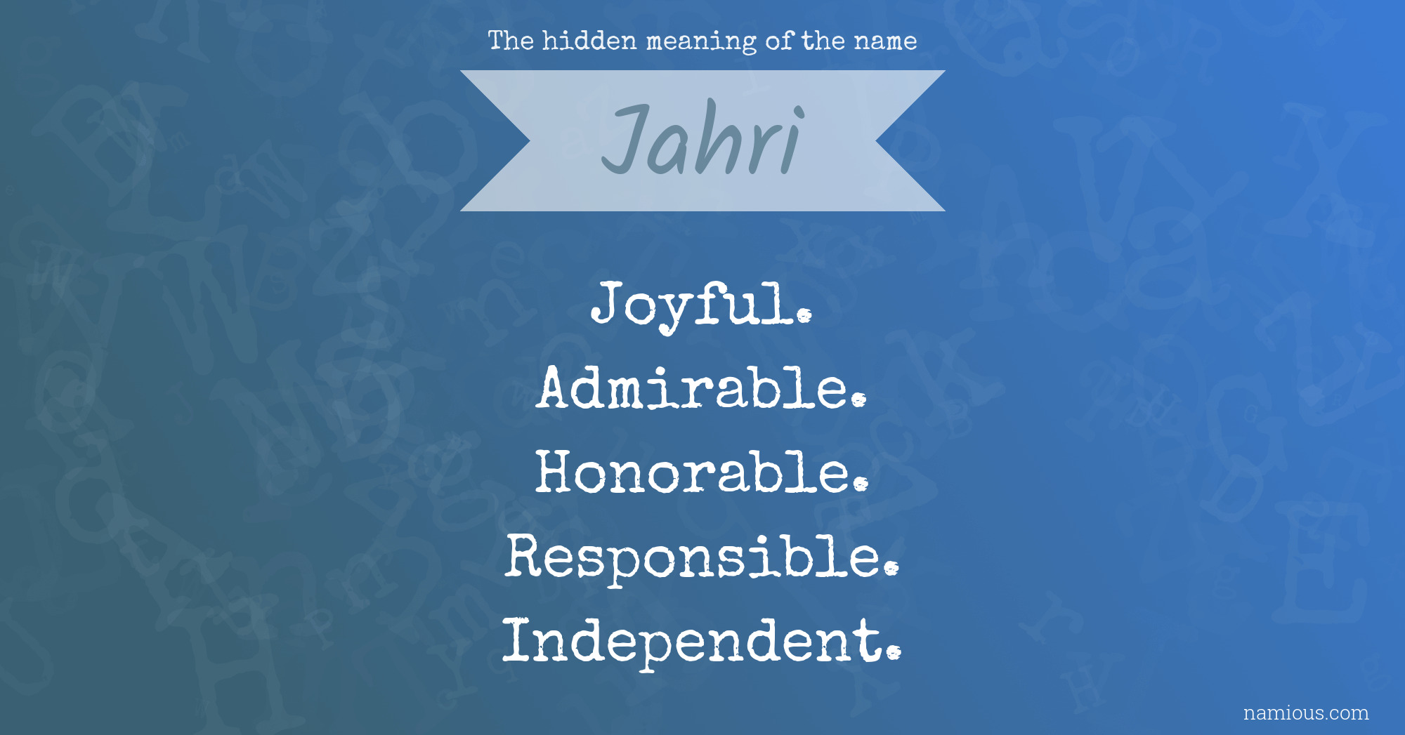 The hidden meaning of the name Jahri