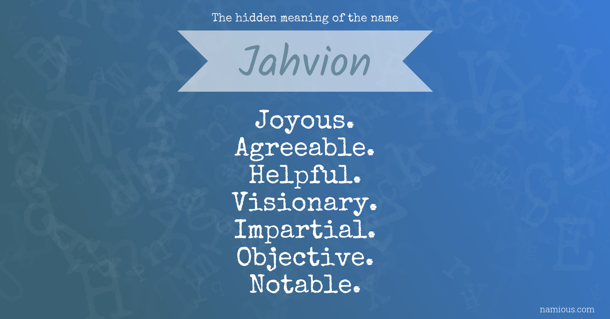 The hidden meaning of the name Jahvion