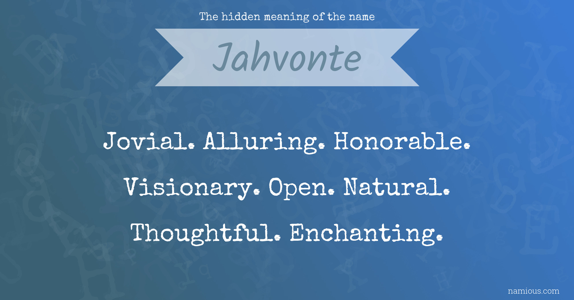 The hidden meaning of the name Jahvonte