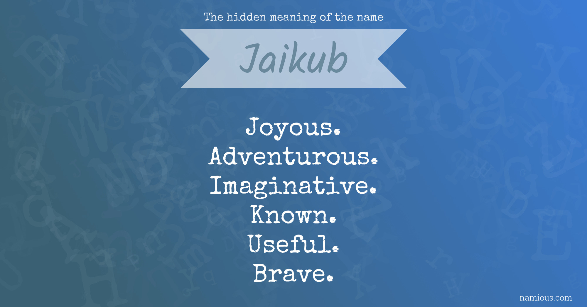 The hidden meaning of the name Jaikub