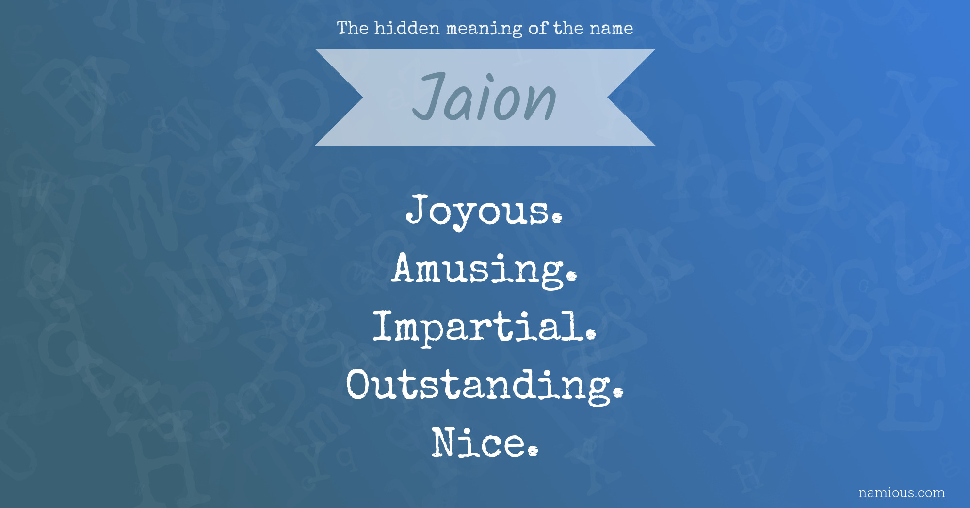 The hidden meaning of the name Jaion