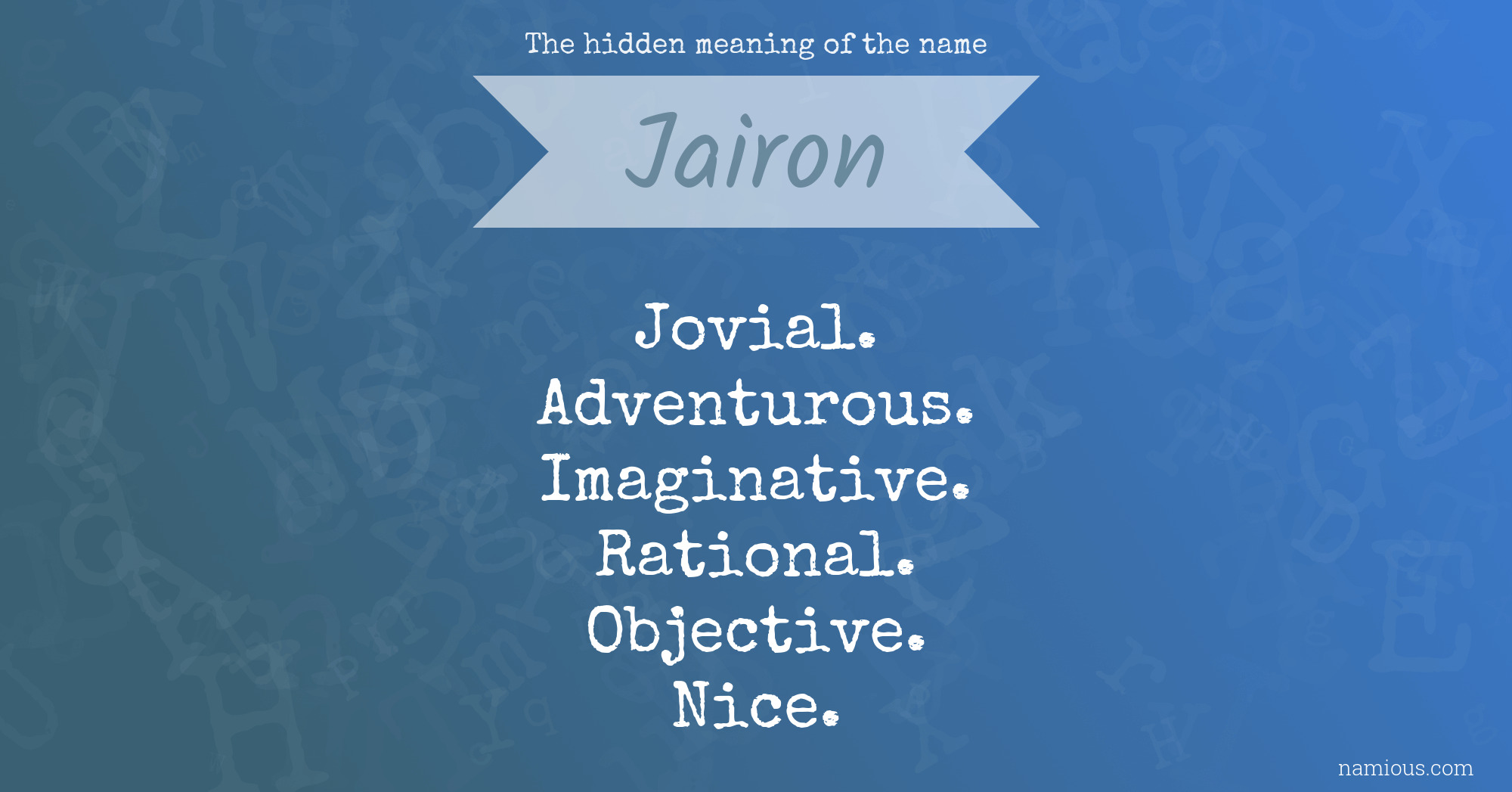 The hidden meaning of the name Jairon