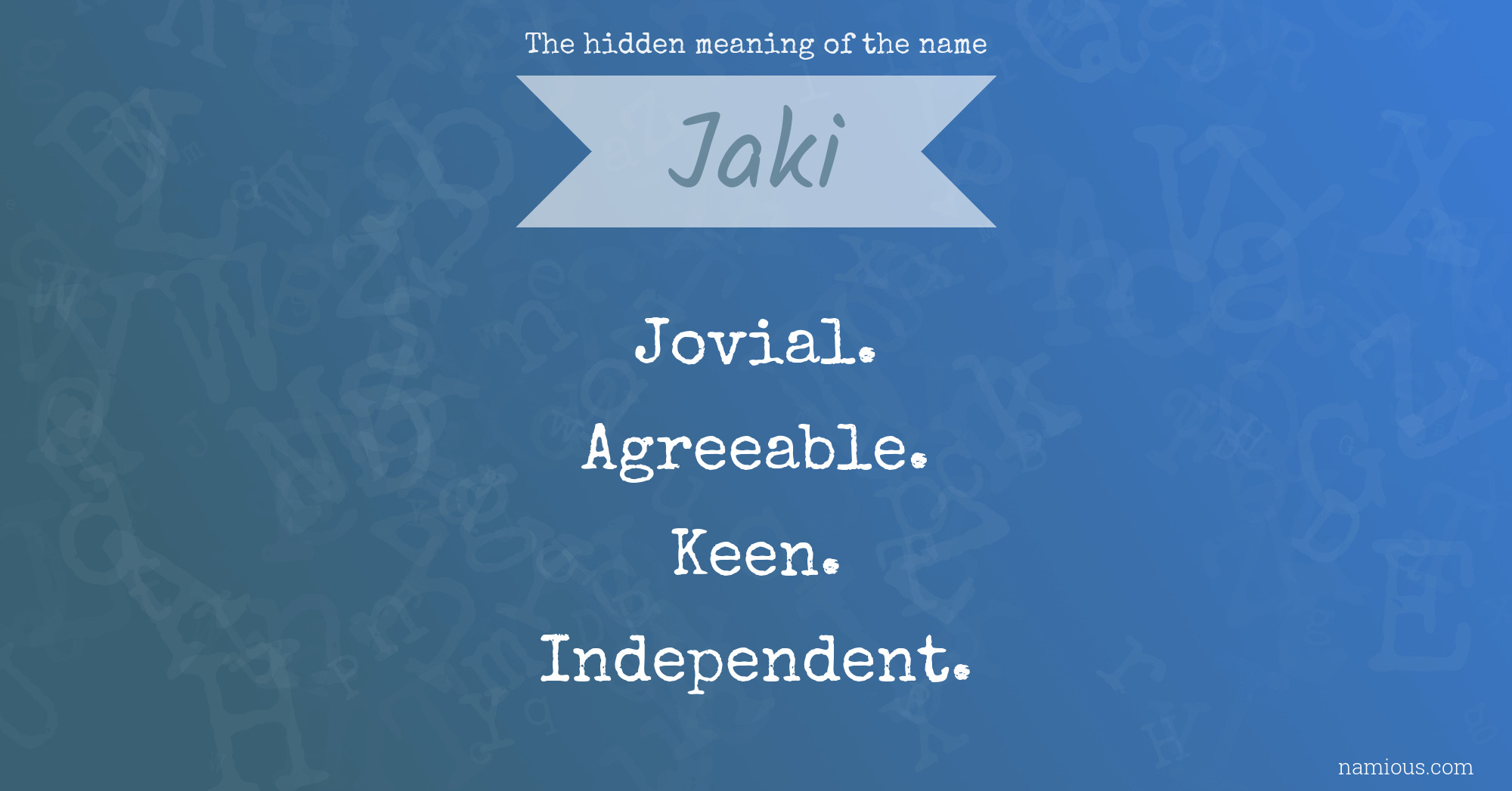 The hidden meaning of the name Jaki