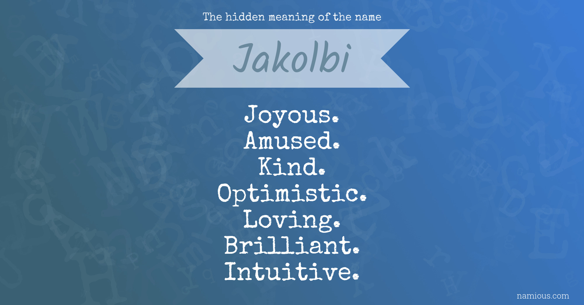 The hidden meaning of the name Jakolbi