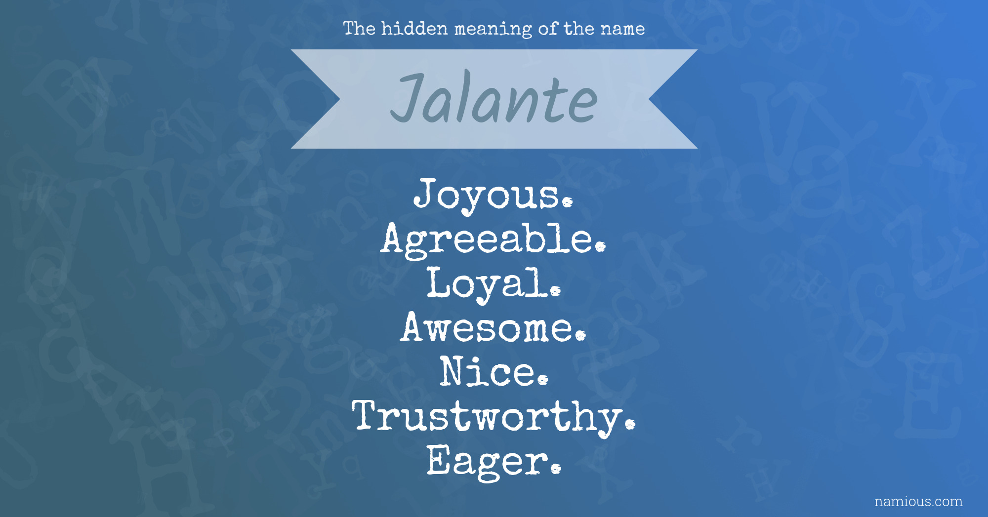 The hidden meaning of the name Jalante