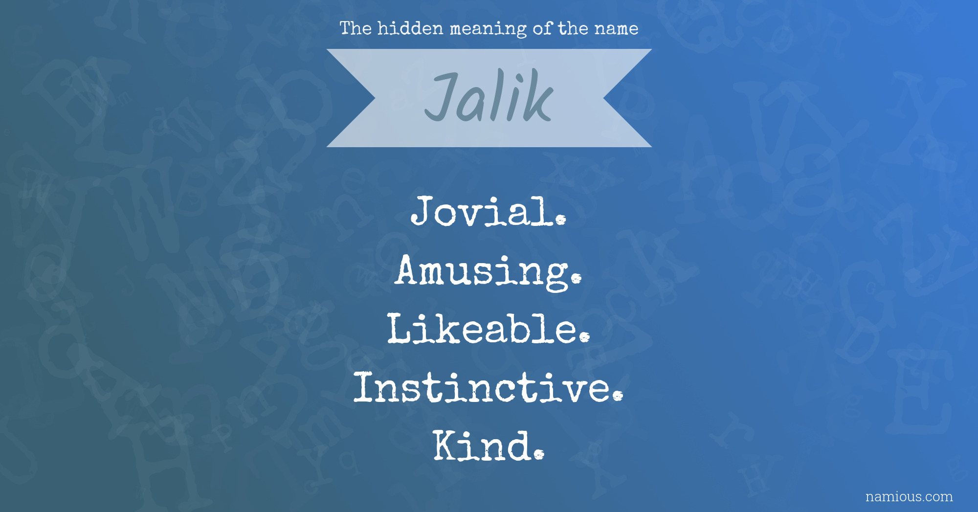 The hidden meaning of the name Jalik