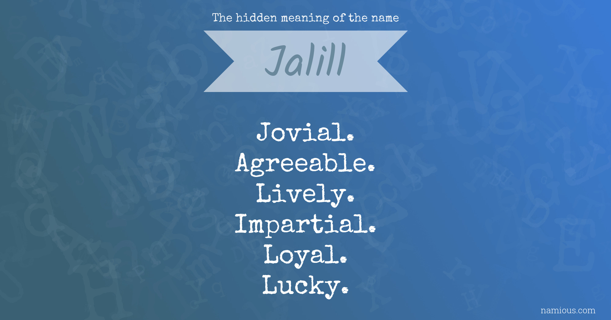 The hidden meaning of the name Jalill