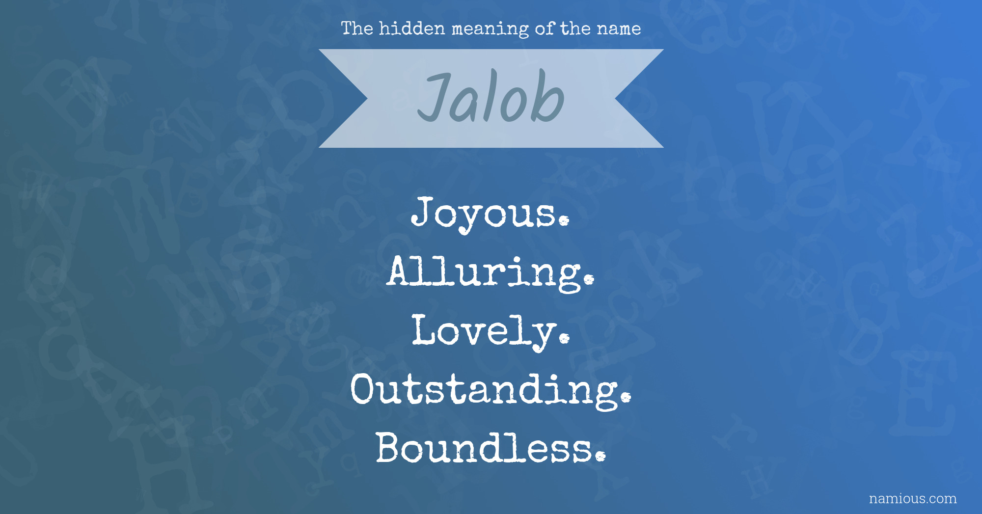 The hidden meaning of the name Jalob