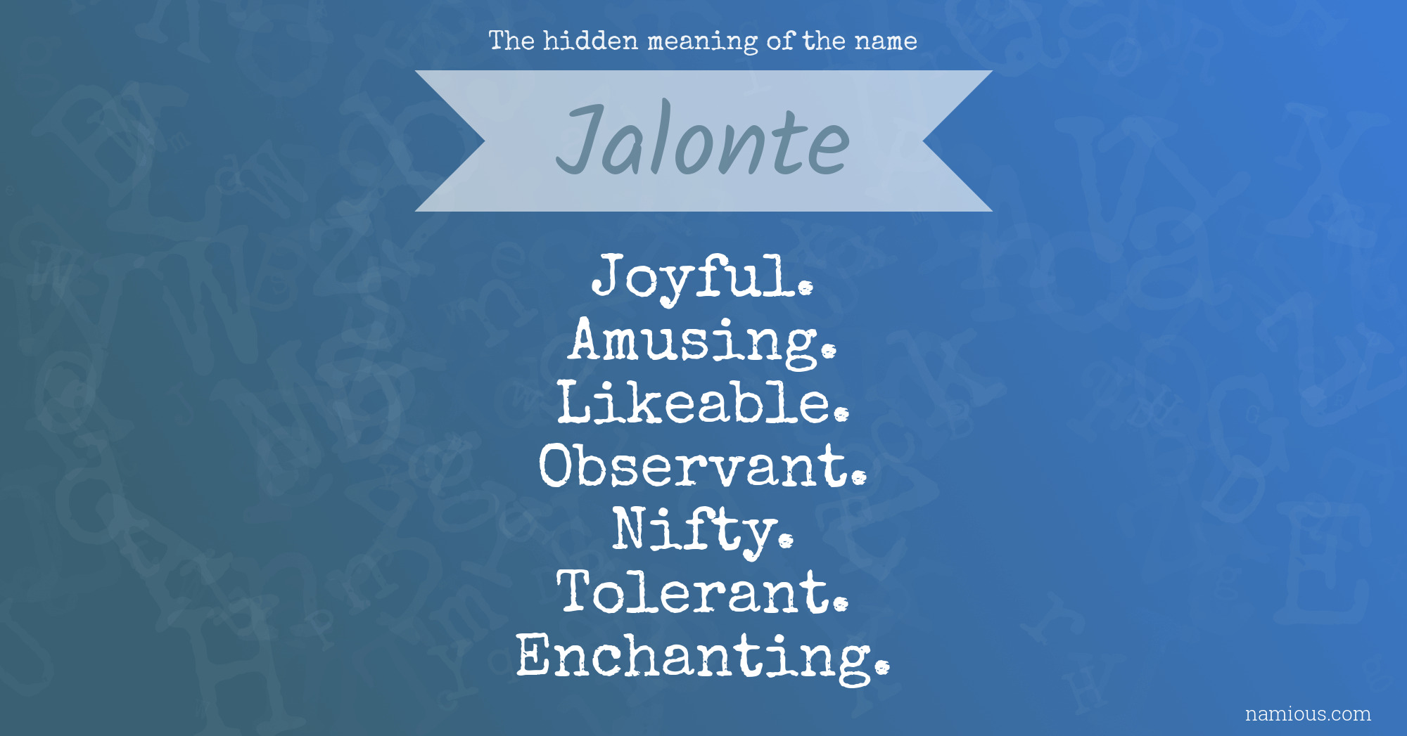 The hidden meaning of the name Jalonte