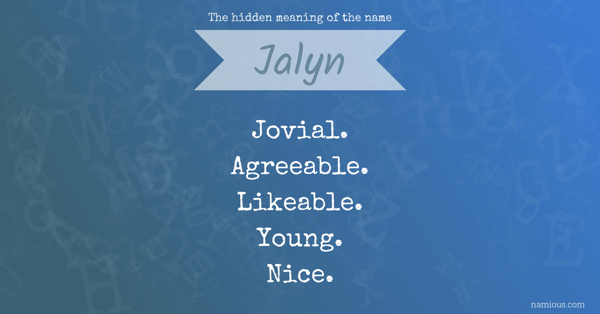 The hidden meaning of the name Jalyn