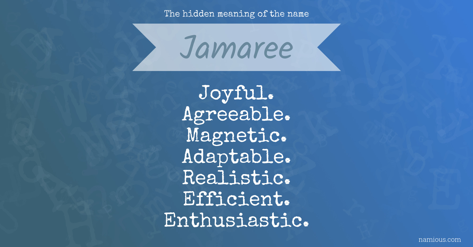 The hidden meaning of the name Jamaree