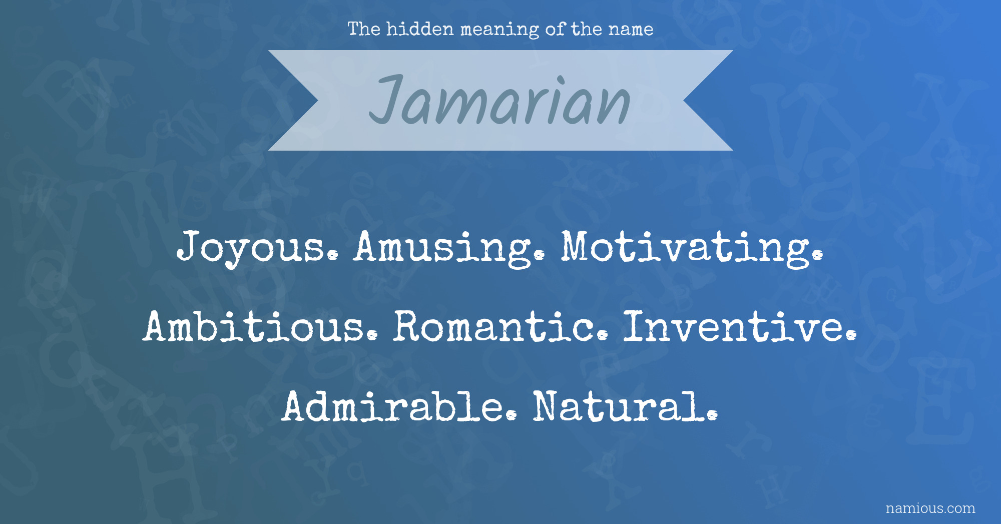 The hidden meaning of the name Jamarian