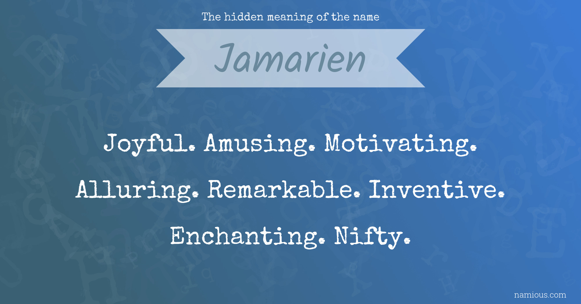 The hidden meaning of the name Jamarien