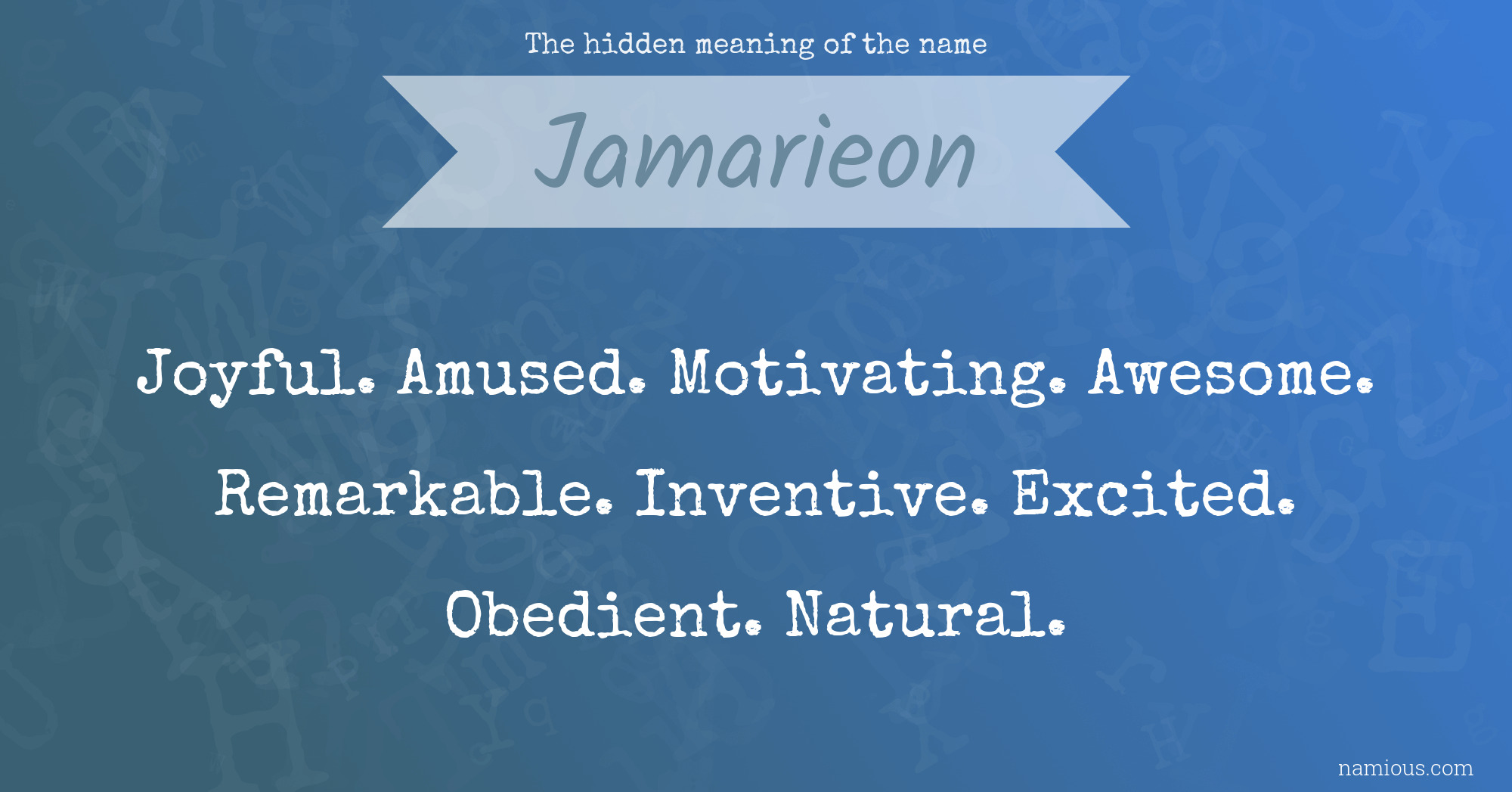 The hidden meaning of the name Jamarieon