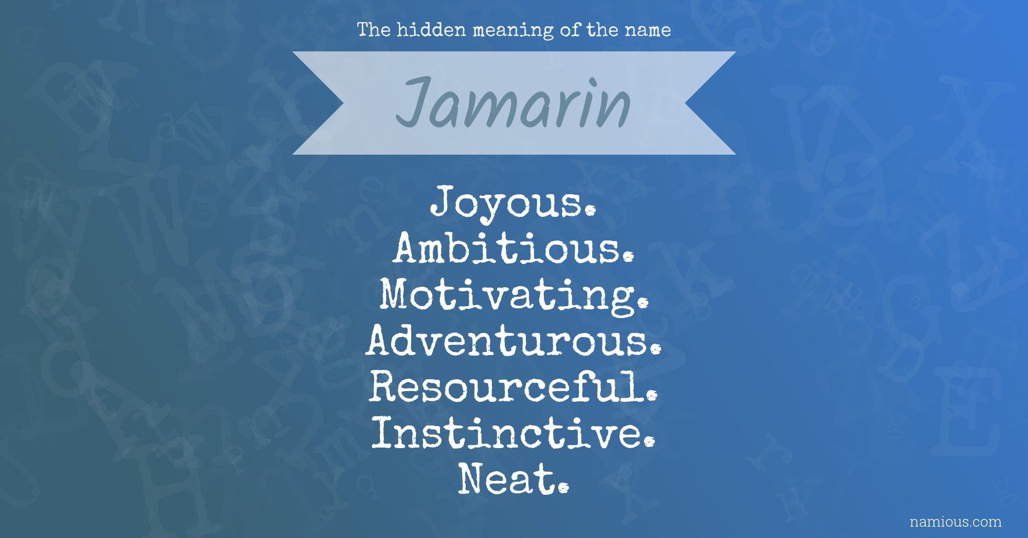 The hidden meaning of the name Jamarin