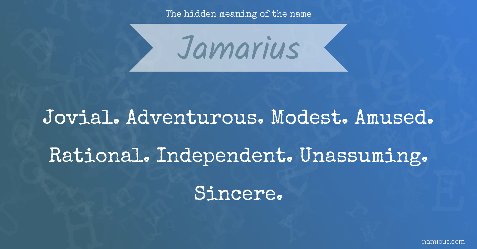 The hidden meaning of the name Jamarius